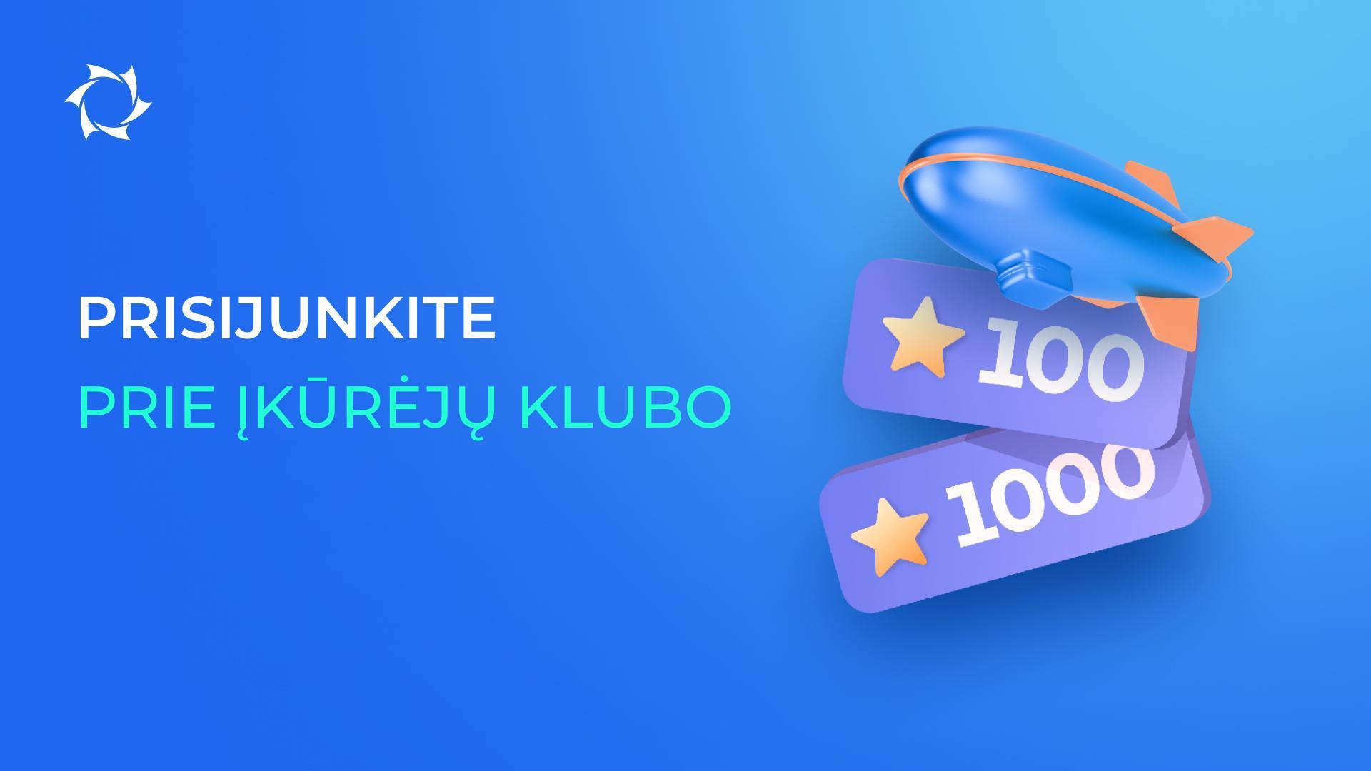 Pavėlavote prisijungti prie Steigėjų Klubo? Prisijunkite dabar ir gaukite privilegijų