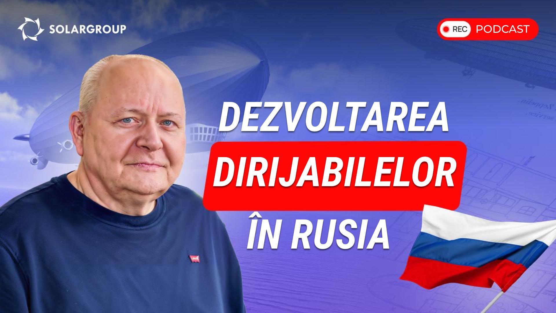 Cine, cum și unde construiește dirijabile: secrete de aviație dezvăluite de directorul biroului de proiectare