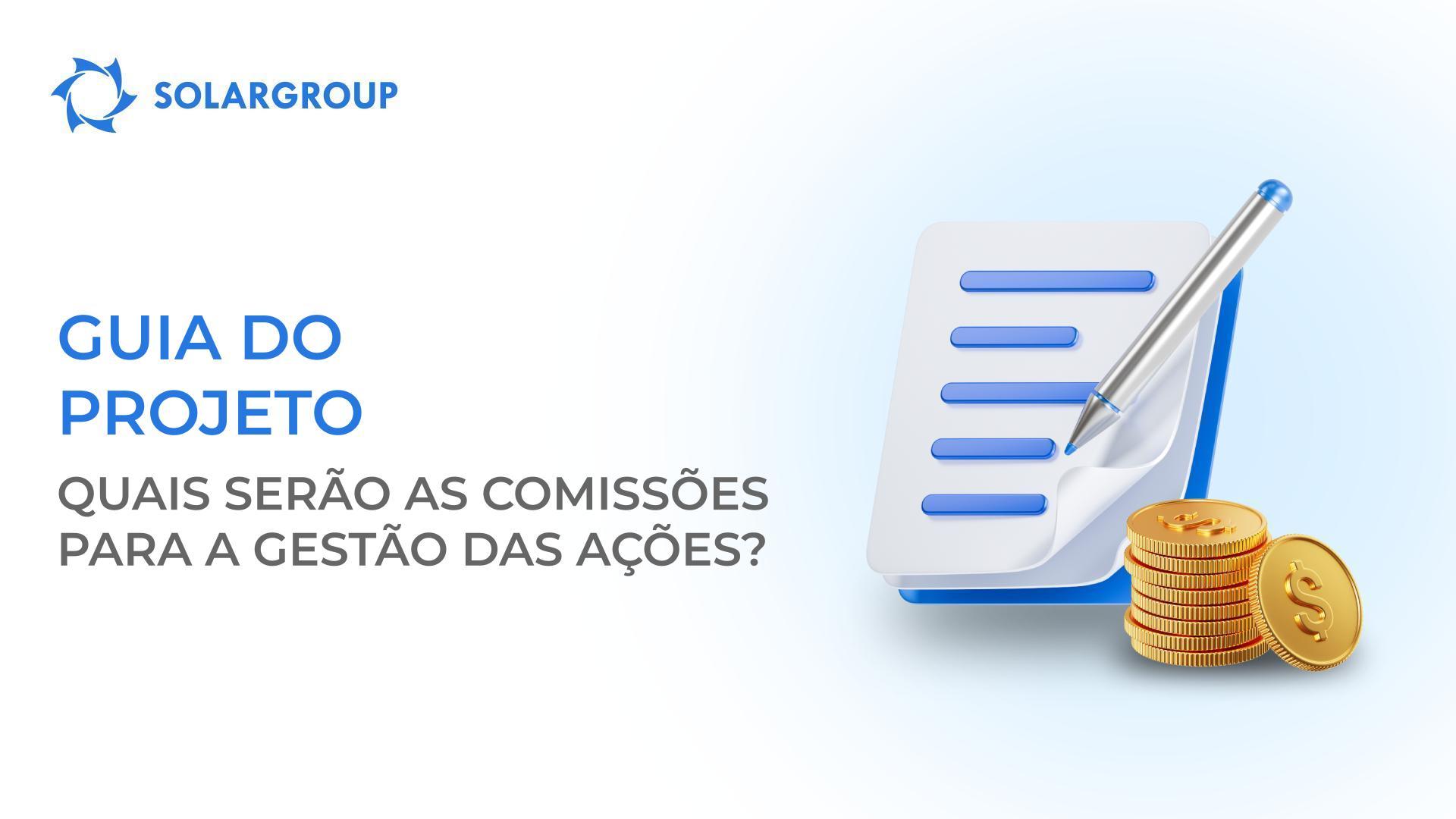 Quanto custa a posse pessoal de ações e a gestão através da SOLARGROUP?