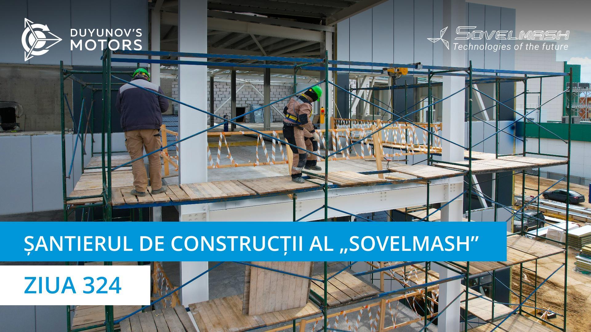 Construcția BTPI „Sovelmash” | Ziua 324
