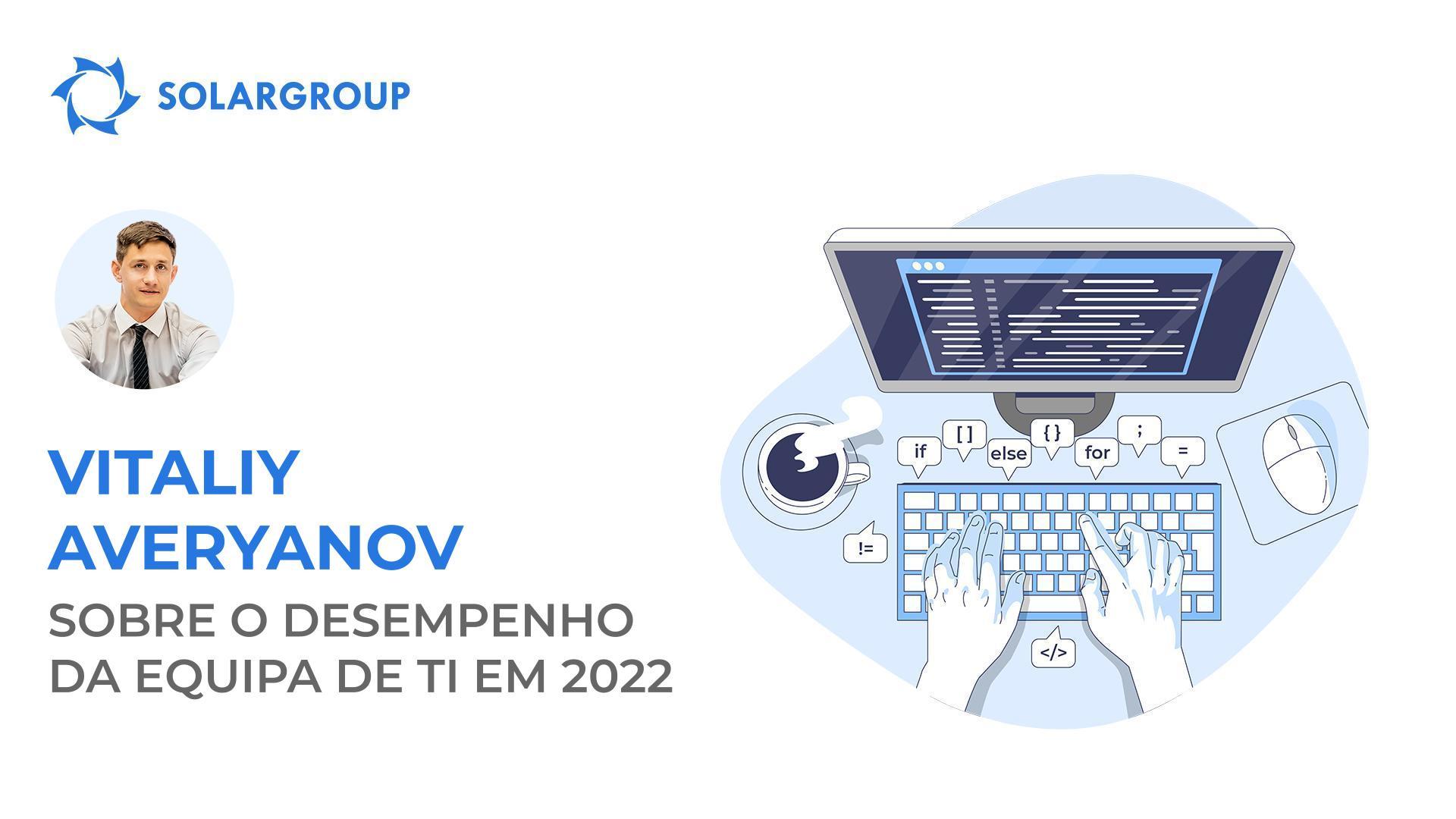 Reiniciar completamente do zero: o desempenho e futuros planos da equipa de informática da SOLARGROUP