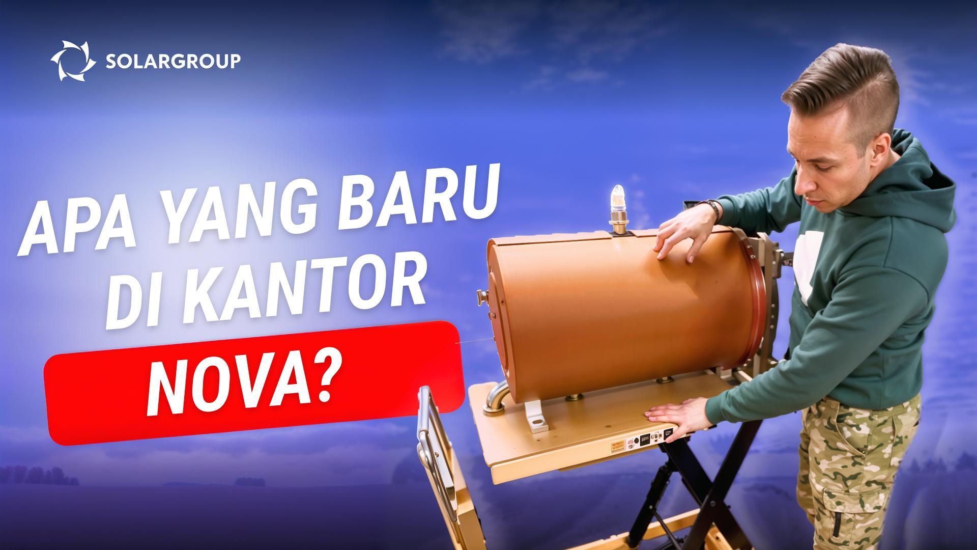Peralatan baru?! Apa yang terjadi di kantor Nova setelah webinar tentang kapal udara?