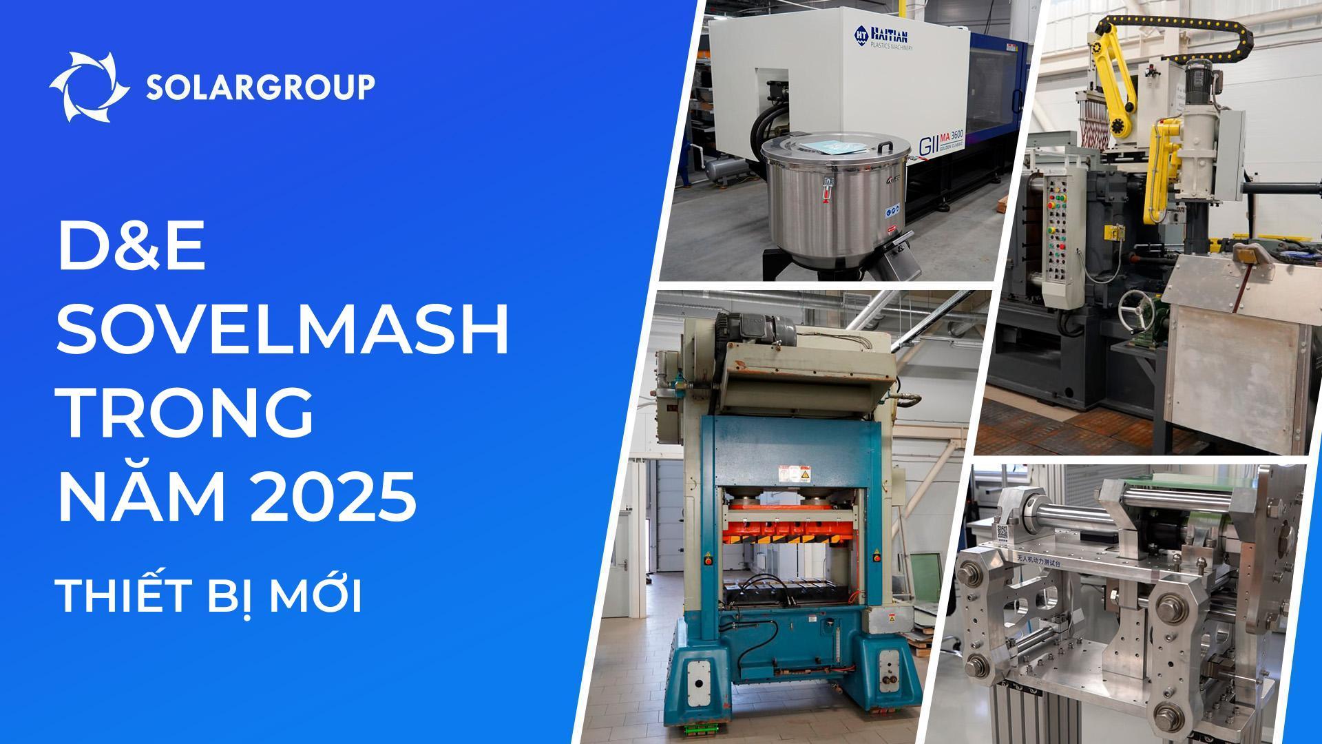 Bổ sung cho kho thiết bị của Sovelmash trong năm 2025