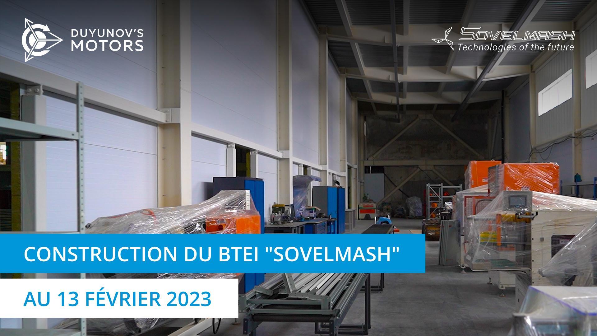 Construction du BTEI "Sovelmash" au 13 février 2023