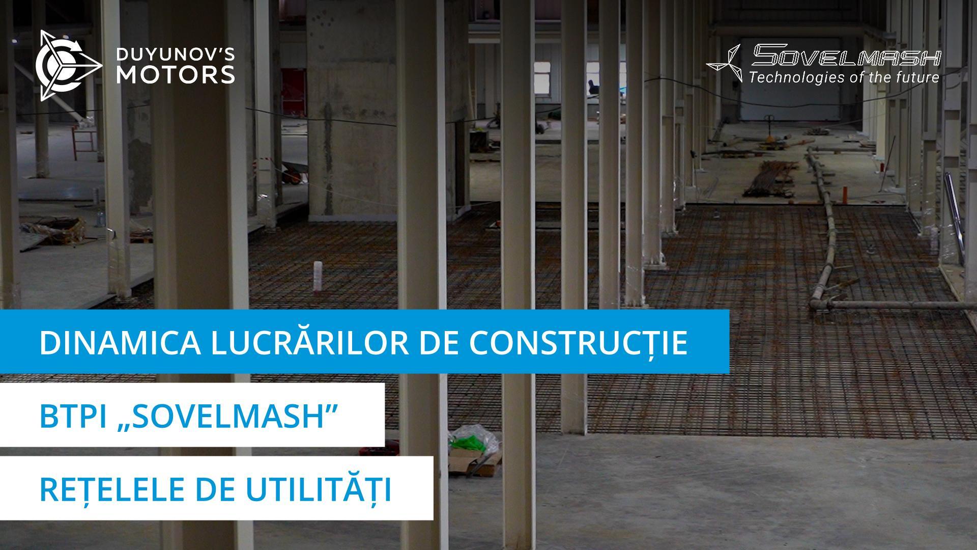 Dinamica construcției BTPI „Sovelmash”: rețelele de utilități