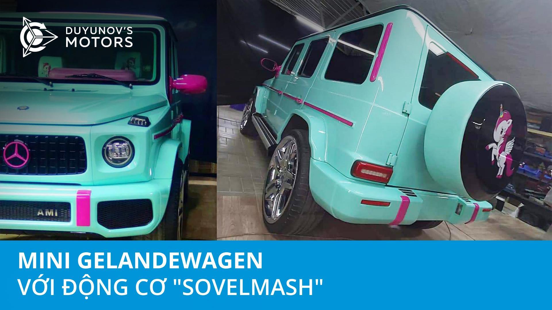 Xe Mini Gelandewagen với động cơ của "Sovelmash"