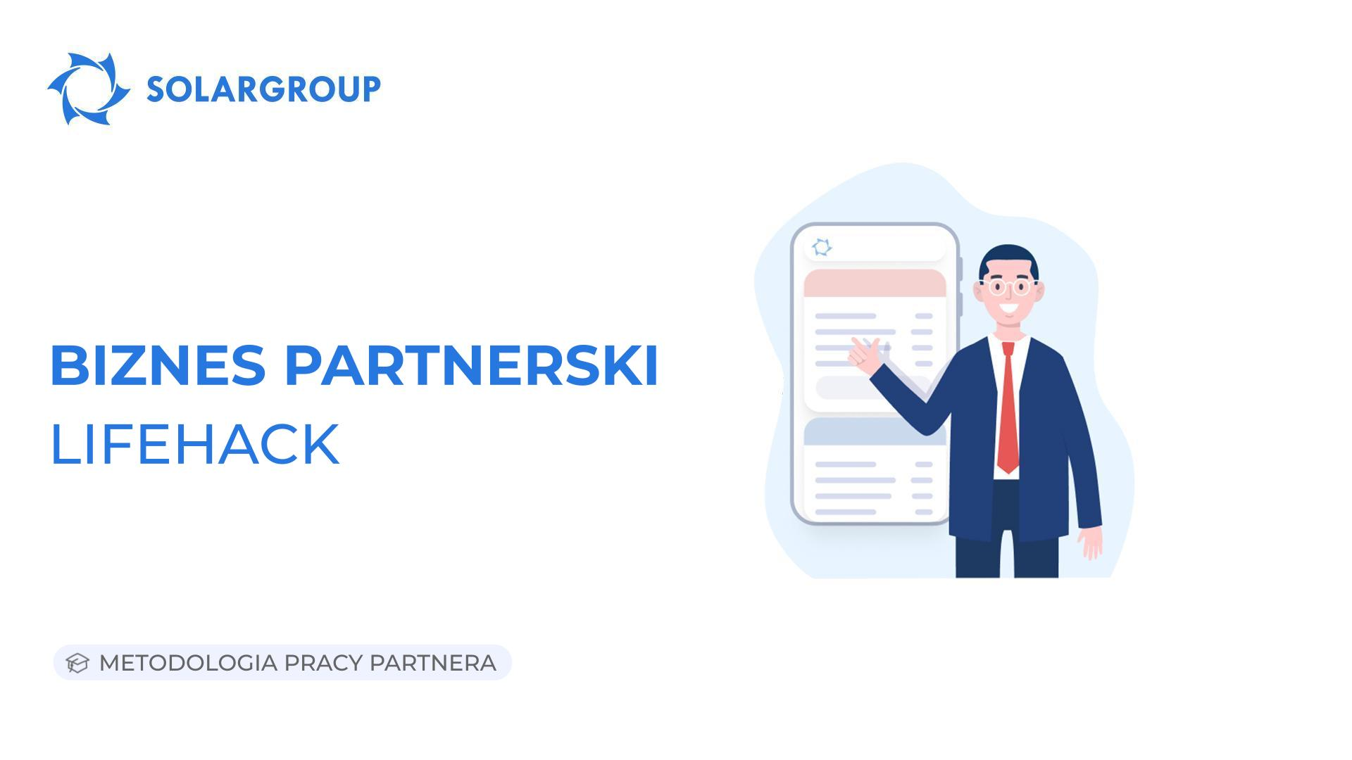 Biznes Partnerski. Lifehack | Metodologia pracy partnera