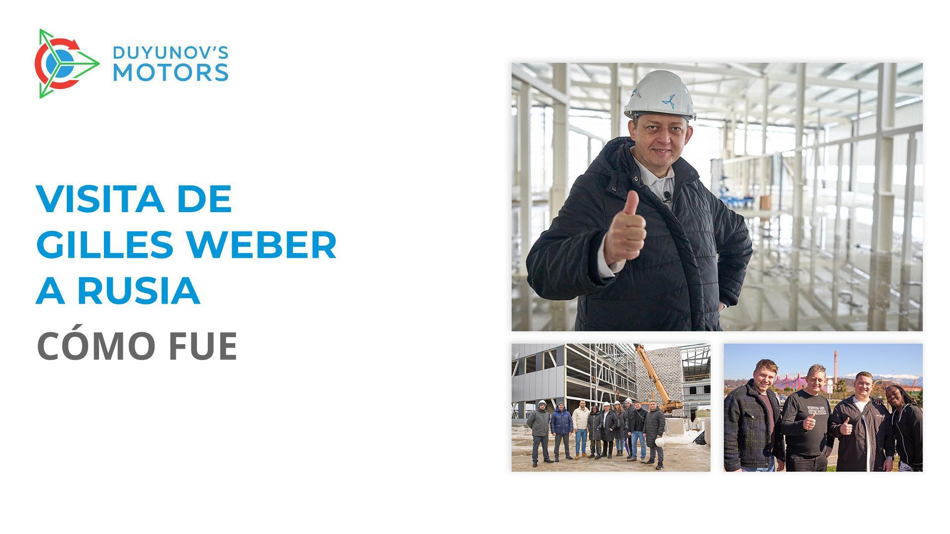 Visita de Gilles Weber a Rusia: cómo fue
