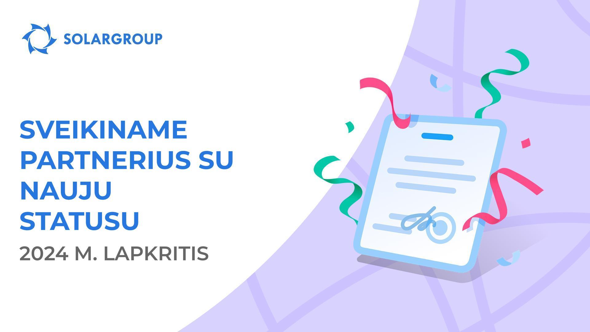 Sveikiname savo partnerius su naujuoju statusu!