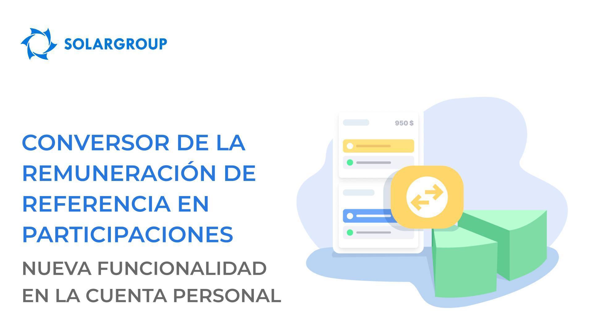 Conversor de la remuneración de referencia en participaciones: nuevo funcional en la cuenta personal