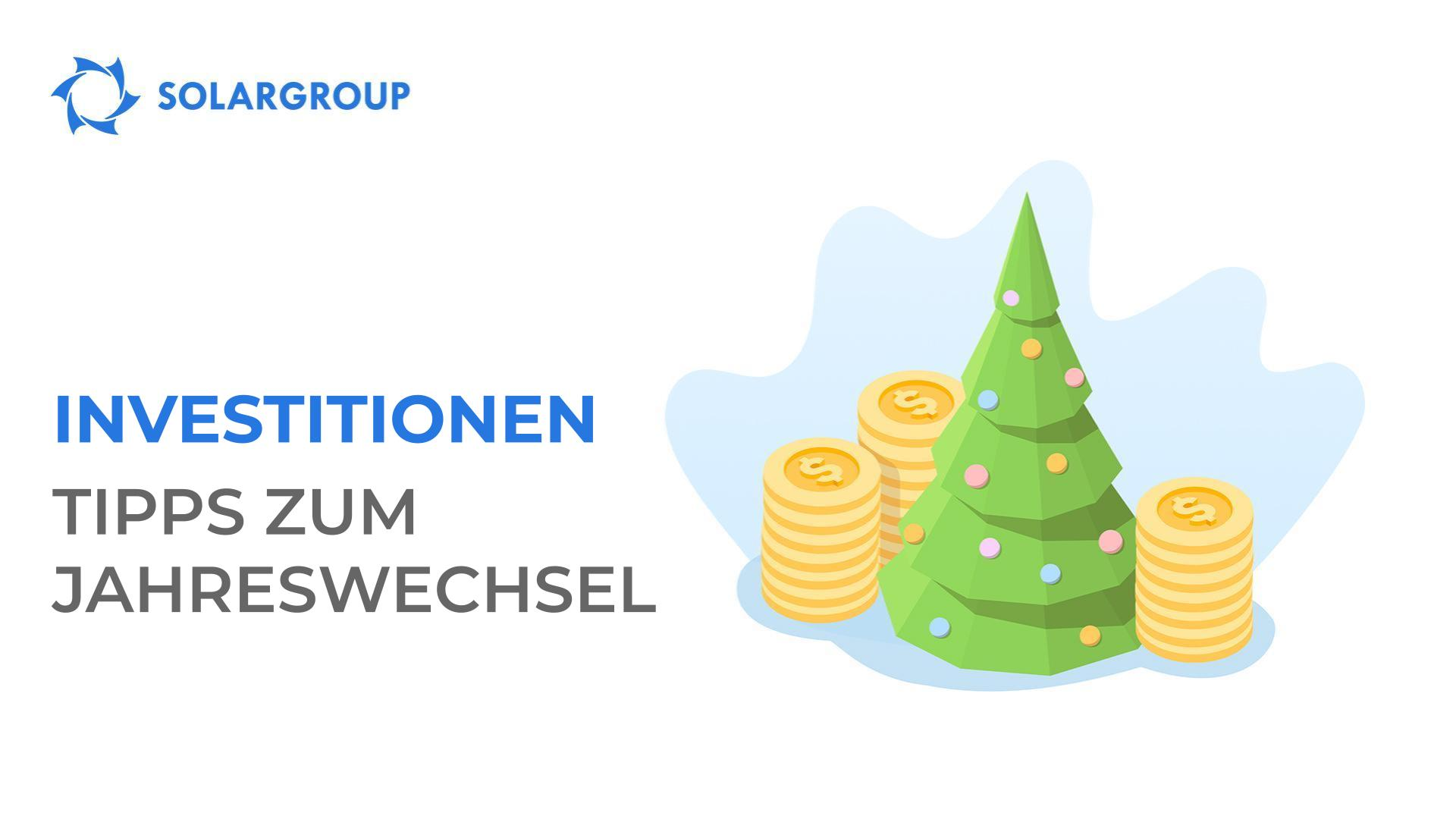 Investitionen: Tipps zum Jahreswechsel