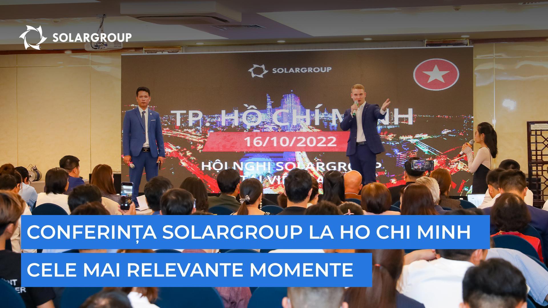 Conferința SOLARGROUP la Ho Chi Minh: cele mai relevante momente