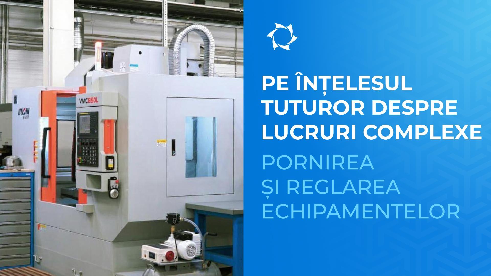 Ce sunt lucrările de punere în funcțiune și reglare? Explicăm pe înțelesul tuturor