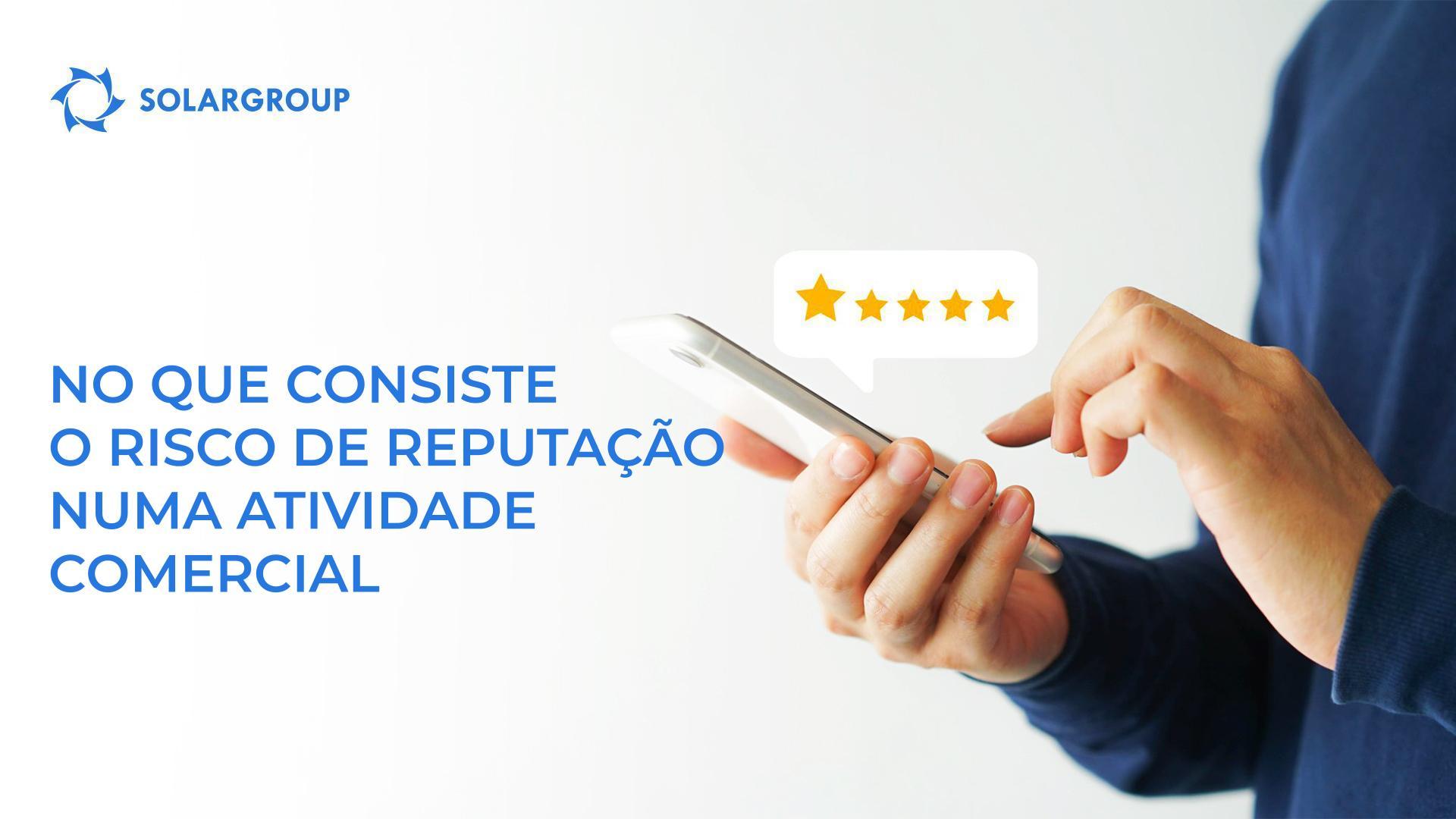 No que consiste um risco de reputação na atividade comercial