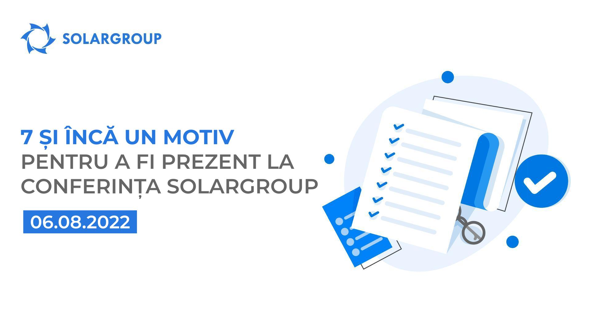7 și încă un motiv pentru a fi prezent la conferința SOLARGROUP