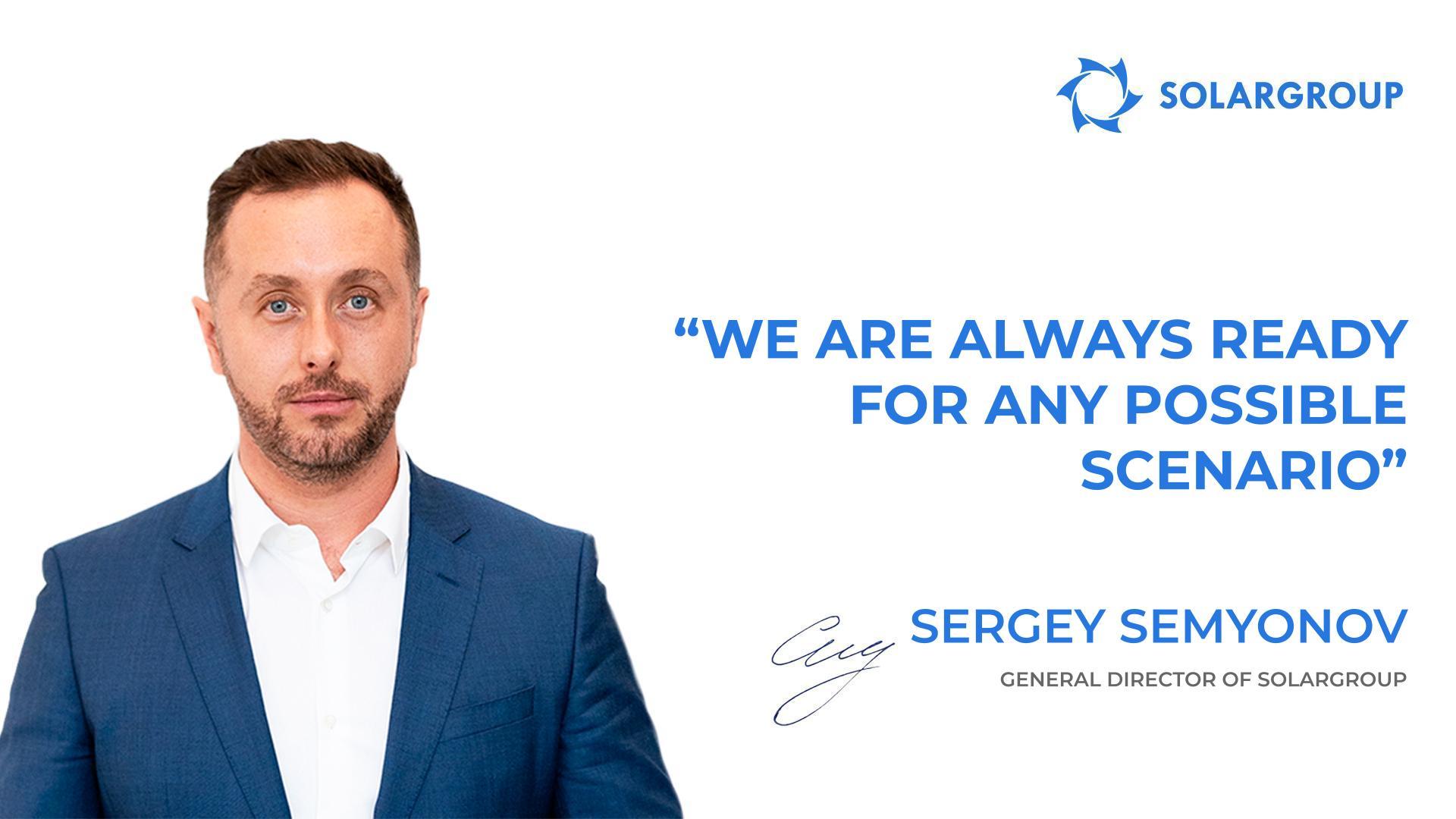 We are always ready for any possible scenario.