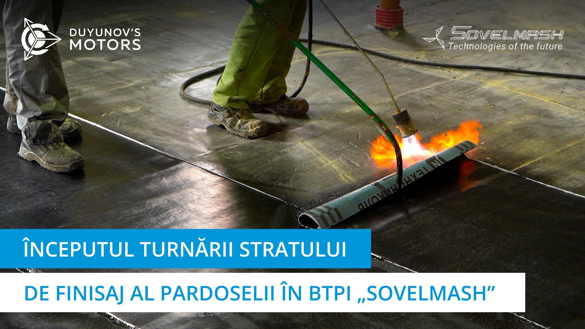 Începutul turnării stratului de finisaj al pardoselii în BTPI „Sovelmash”