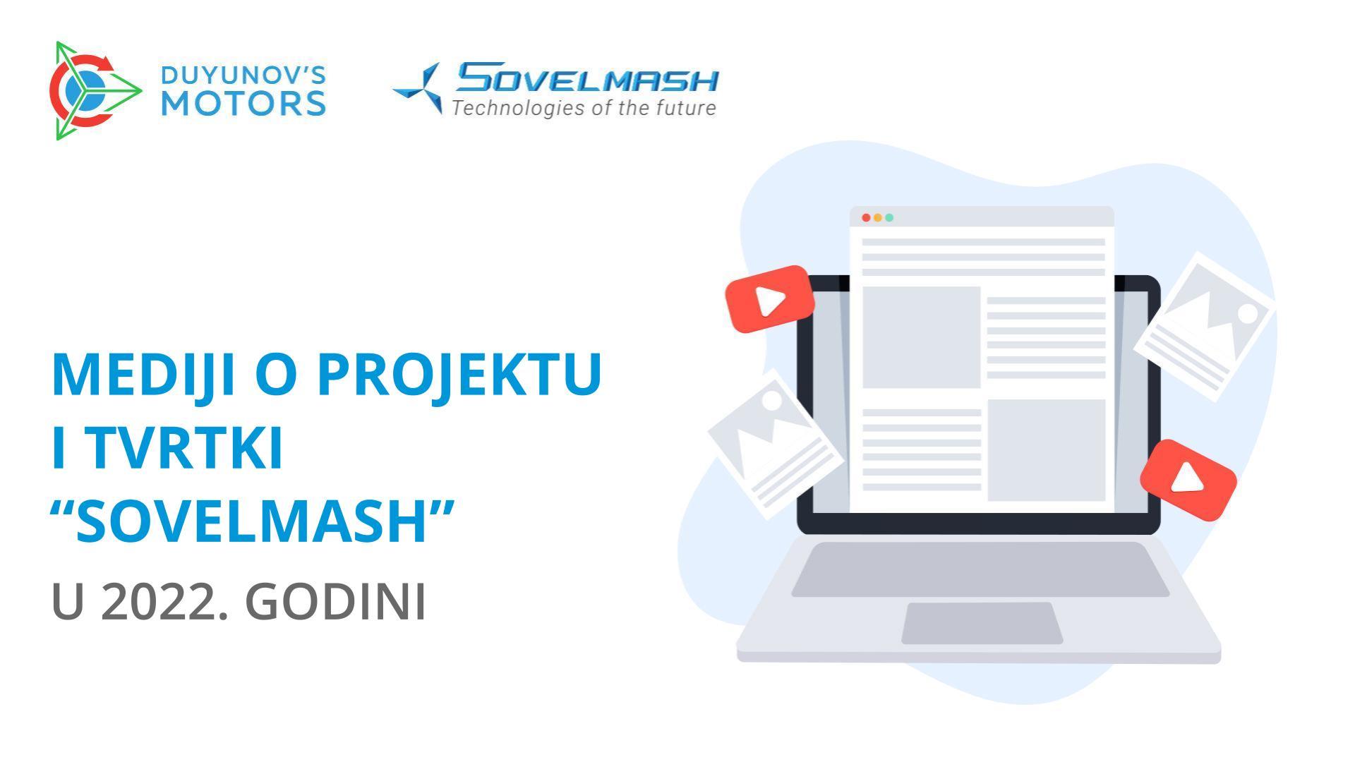 Mediji o projektu i tvrtki "Sovelmash" u 2022. godini