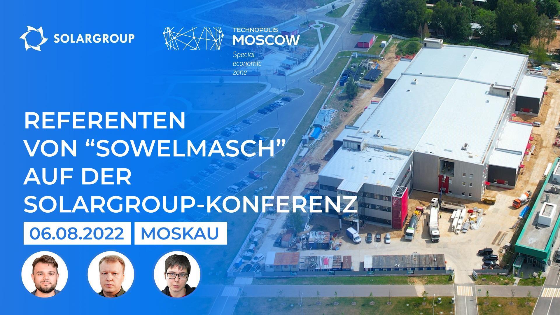 Referenten von "Sowelmasch" auf der SOLARGROUP-Konferenz