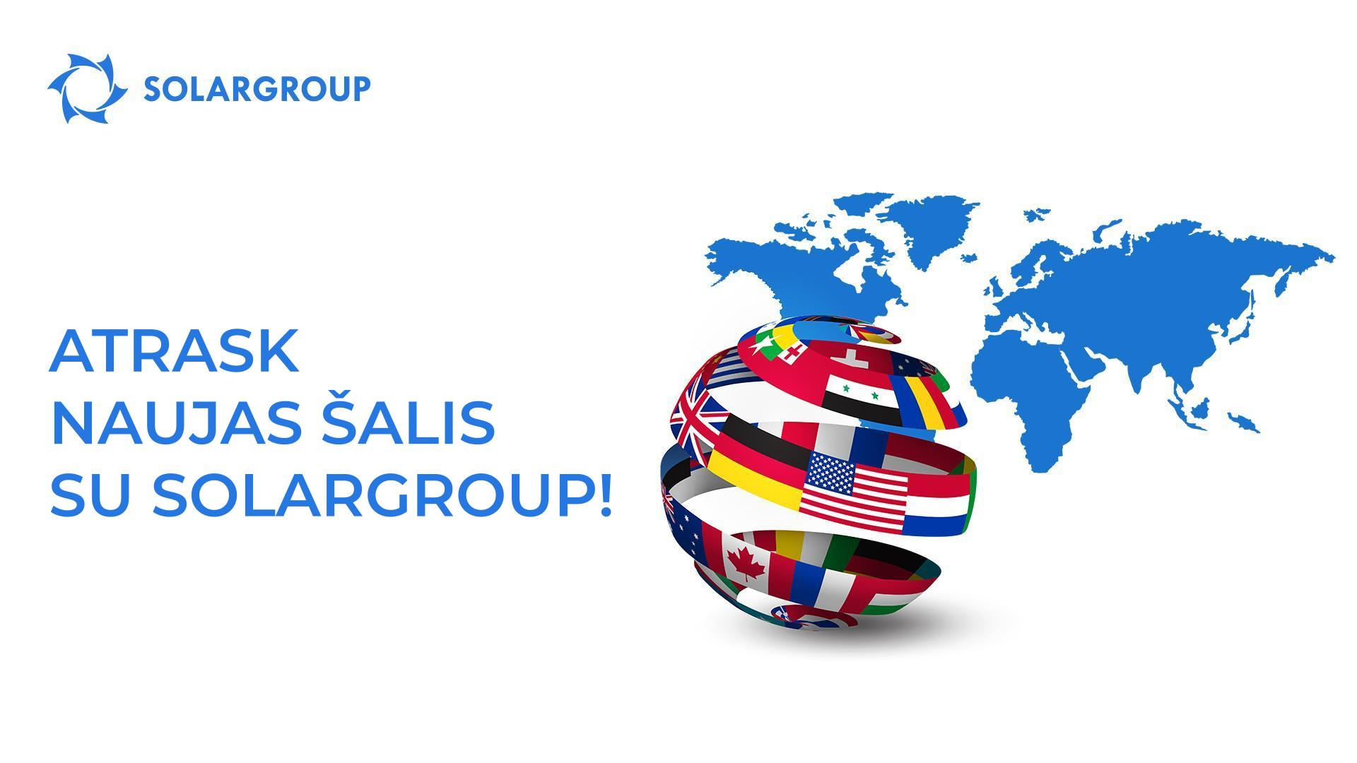 Atrask naujas šalis su SOLARGROUP!