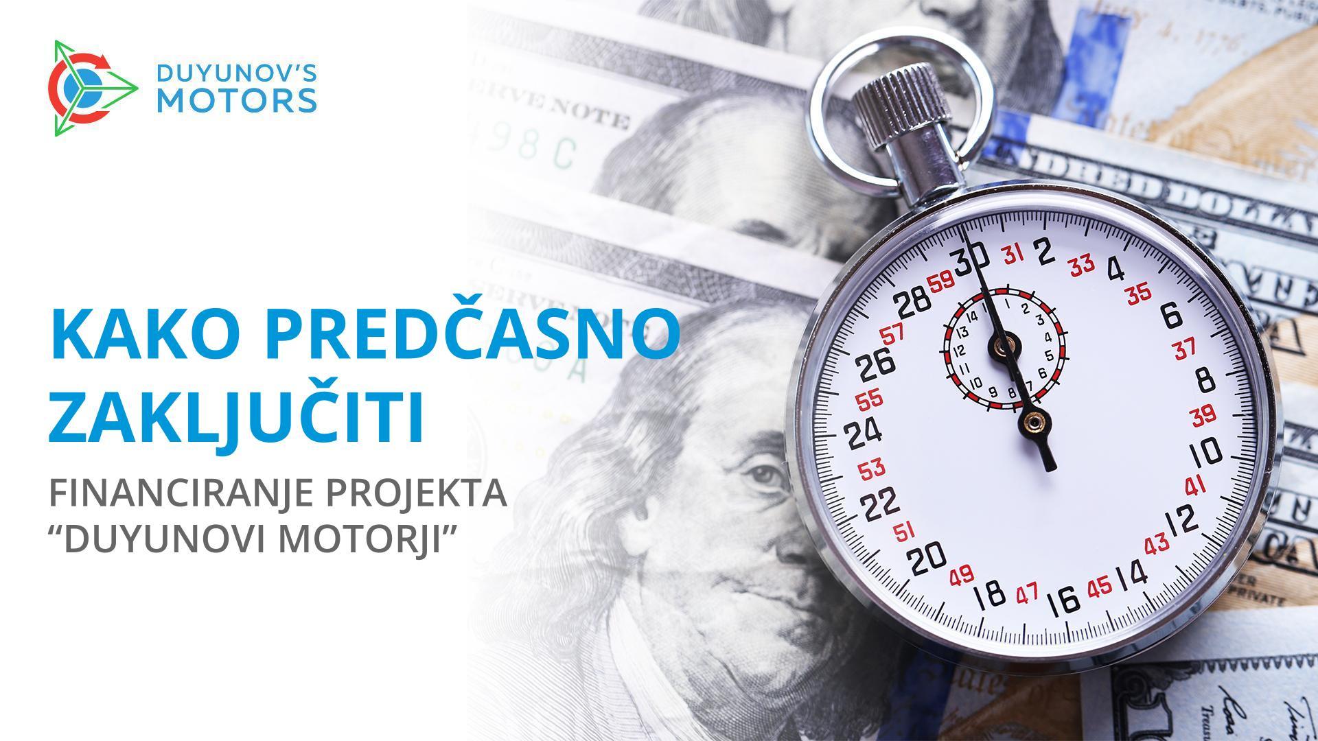 Predčasno dokončanje financiranja projekta - ali je možno?