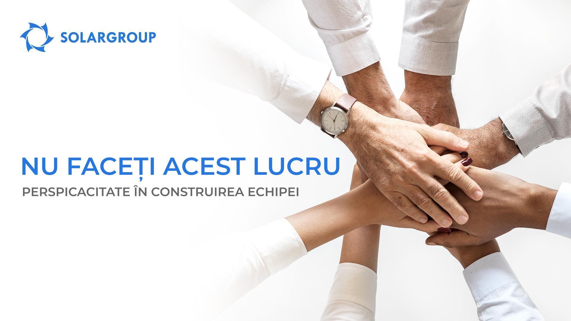 Nu faceți acest lucru: perspicacitate în construirea echipei