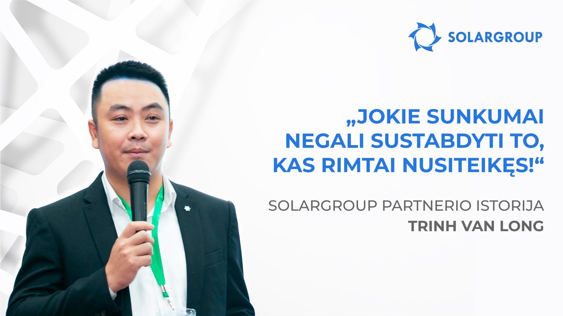 Sėkmės paslaptis: realizmas ir rizikos analizė | Partnerio Trinh Van Long istorija
