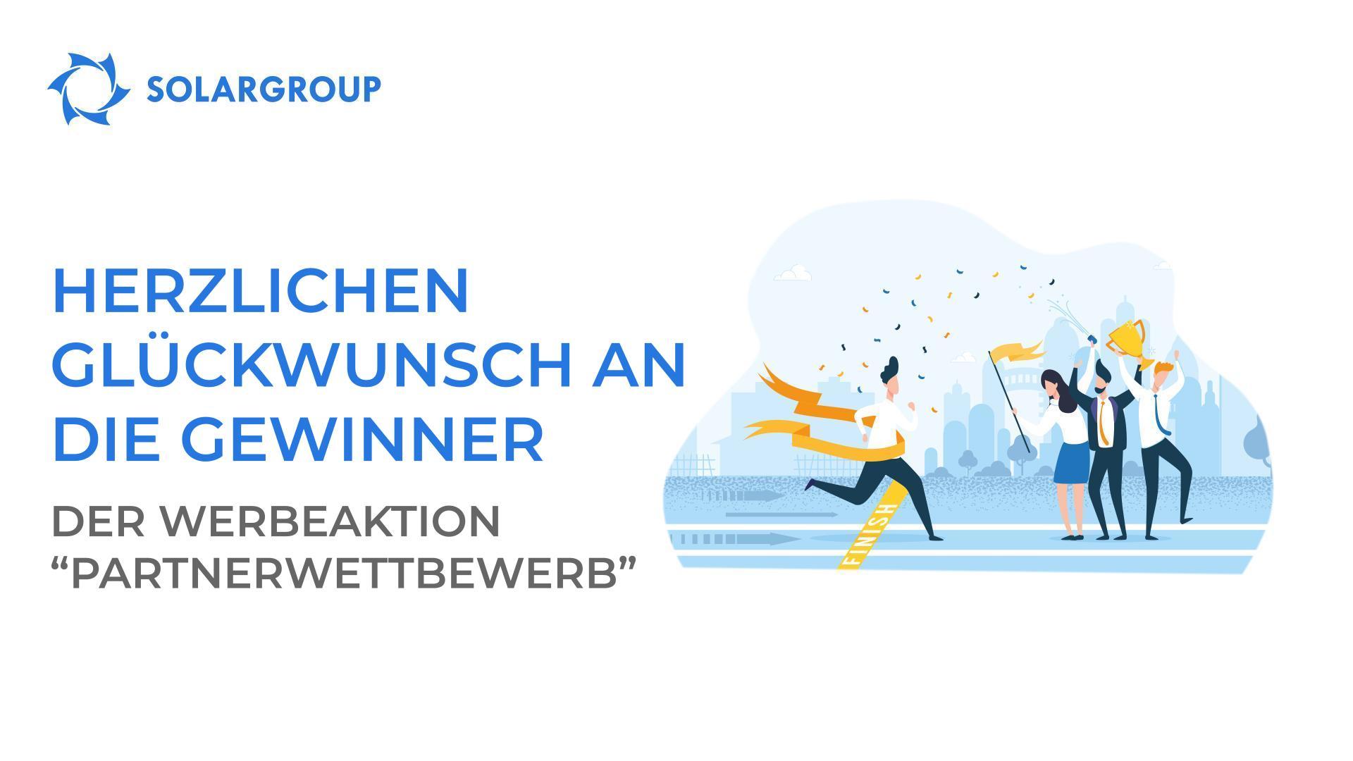 Die legendäre SOLARGROUP-Werbeaktion "Partnerwettbewerb" ist zu Ende!