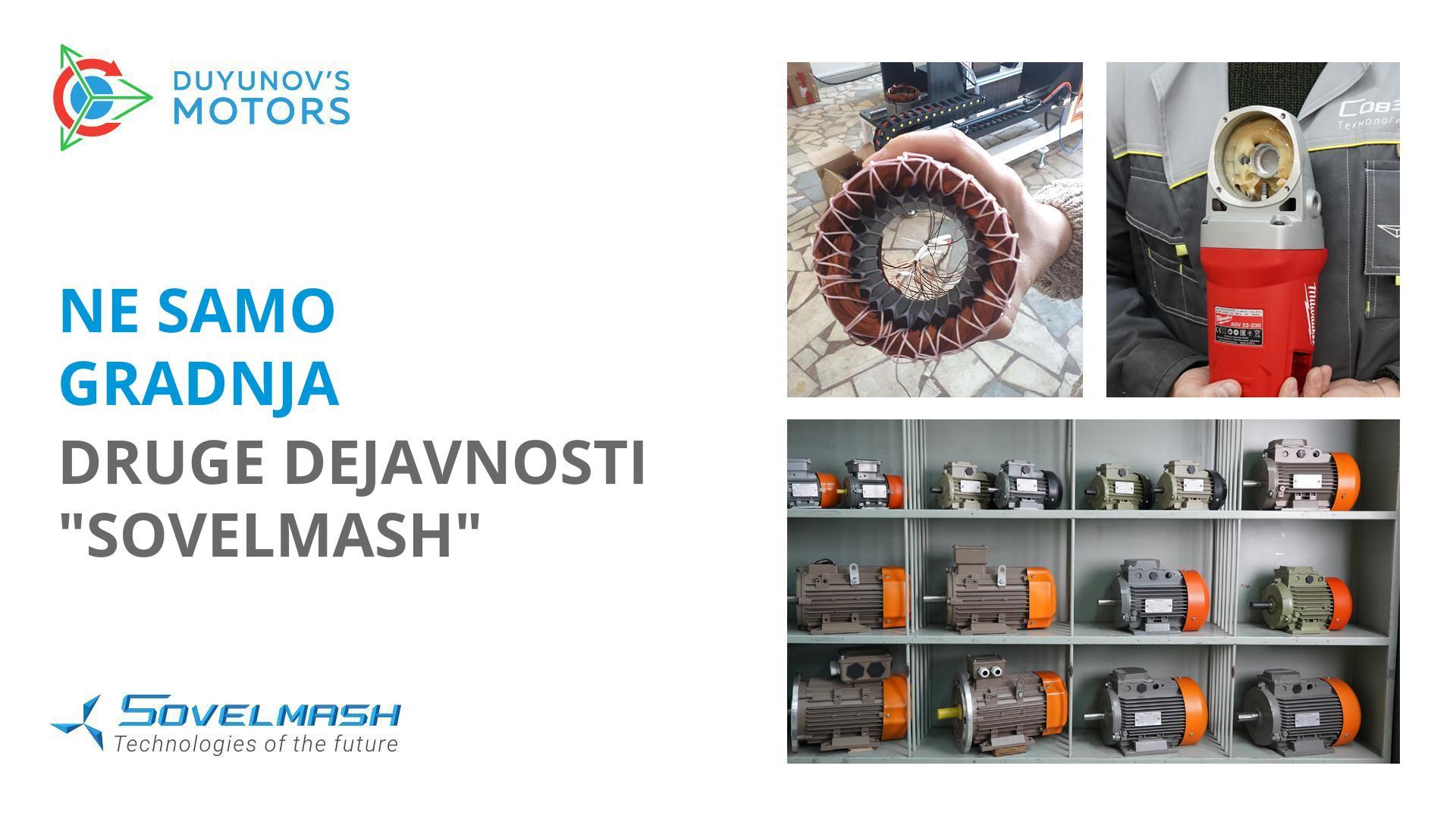 Ne samo gradnja: druge dejavnosti "Sovelmash"