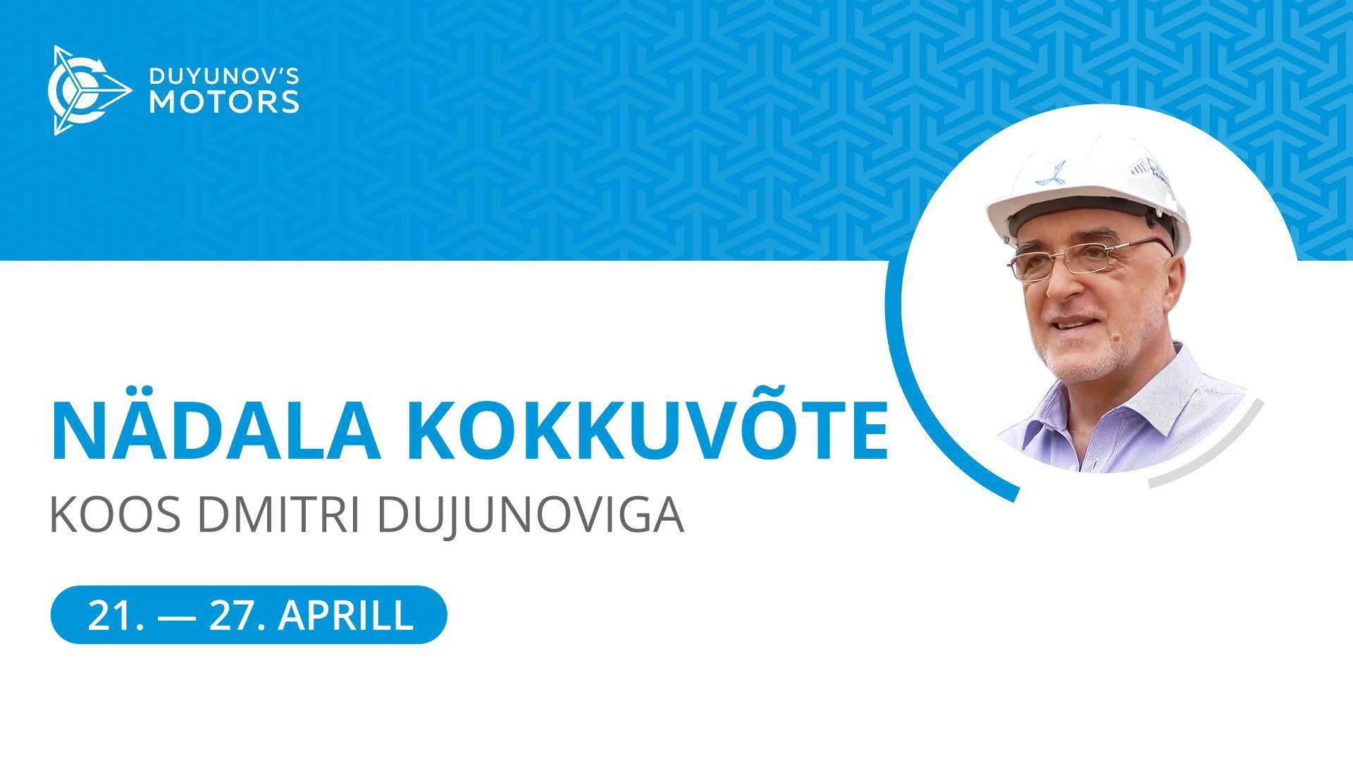 Projekti „Dujunovi mootorid” nädala kokkuvõte