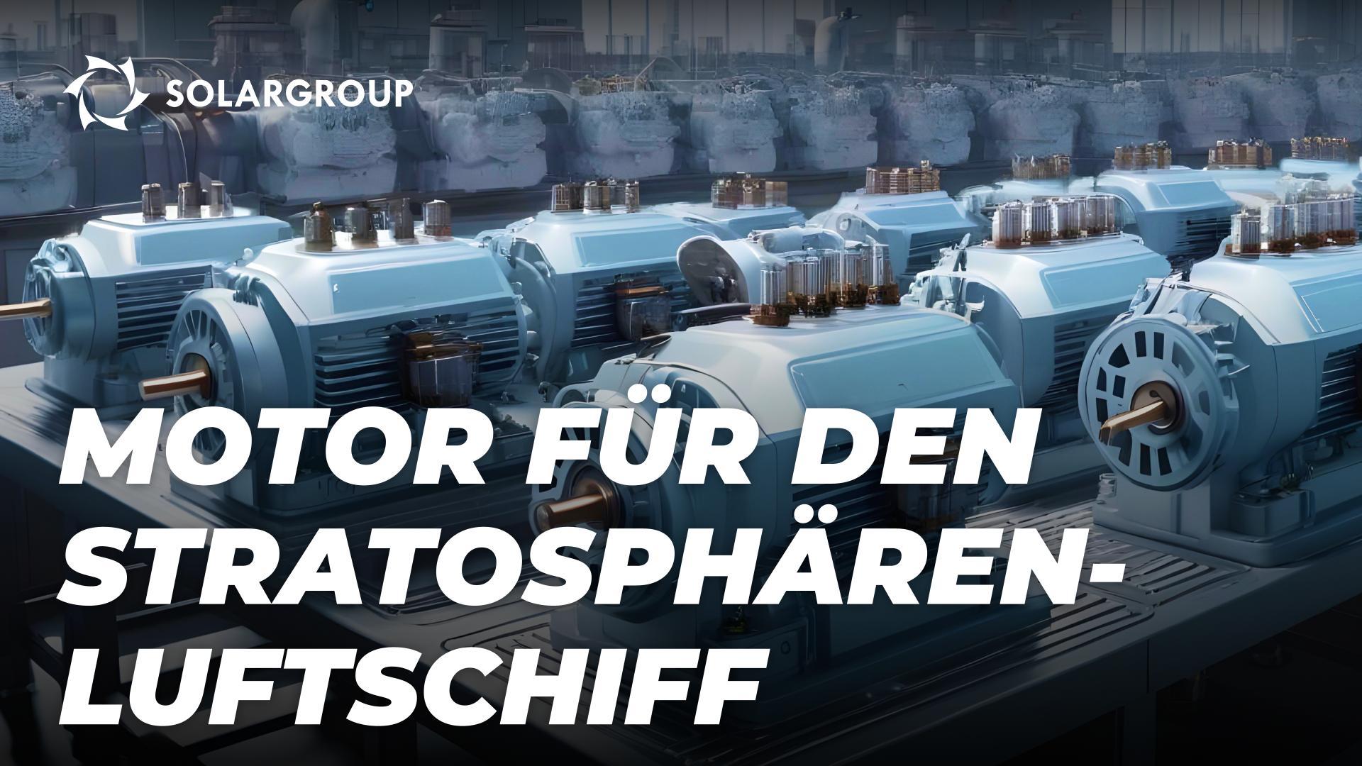 Welche Motoren sind optimal für Stratosphären-Luftfahrzeuge und warum?