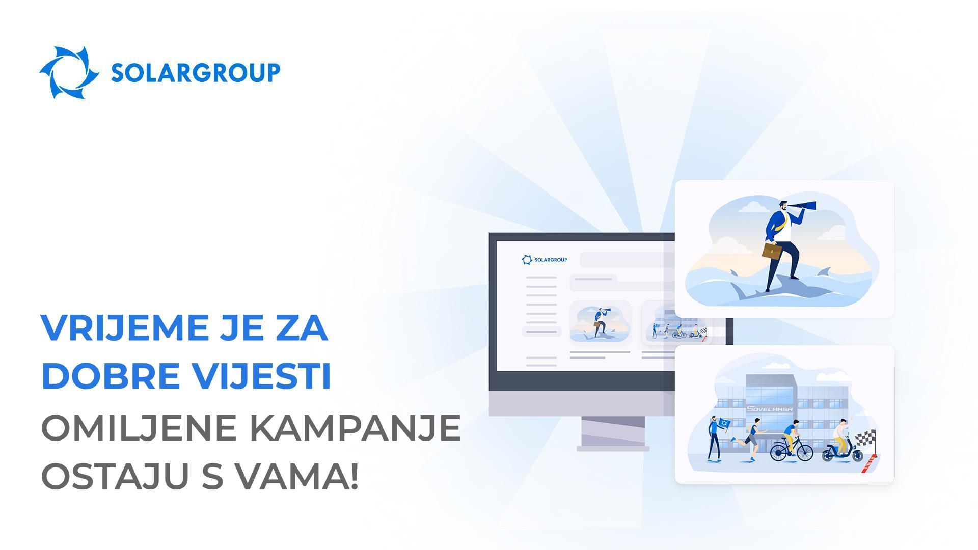 Vrijeme je za dobre vijesti: omiljene kampanje ostaju s vama!