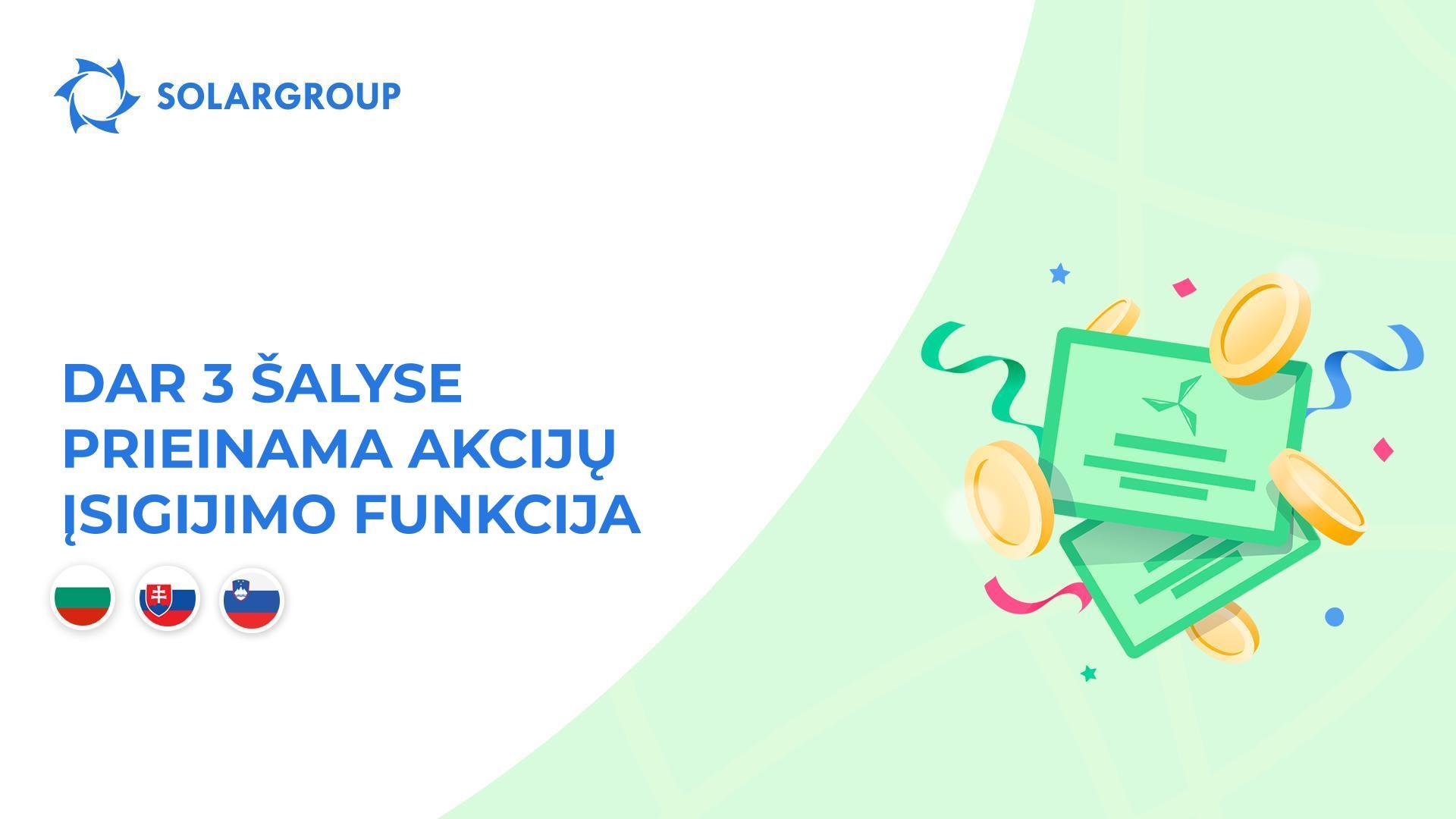 Funkcionalumas paleidžiamas šiose šalyse: Bulgarijoje, Slovakijoje ir Slovėnijoje