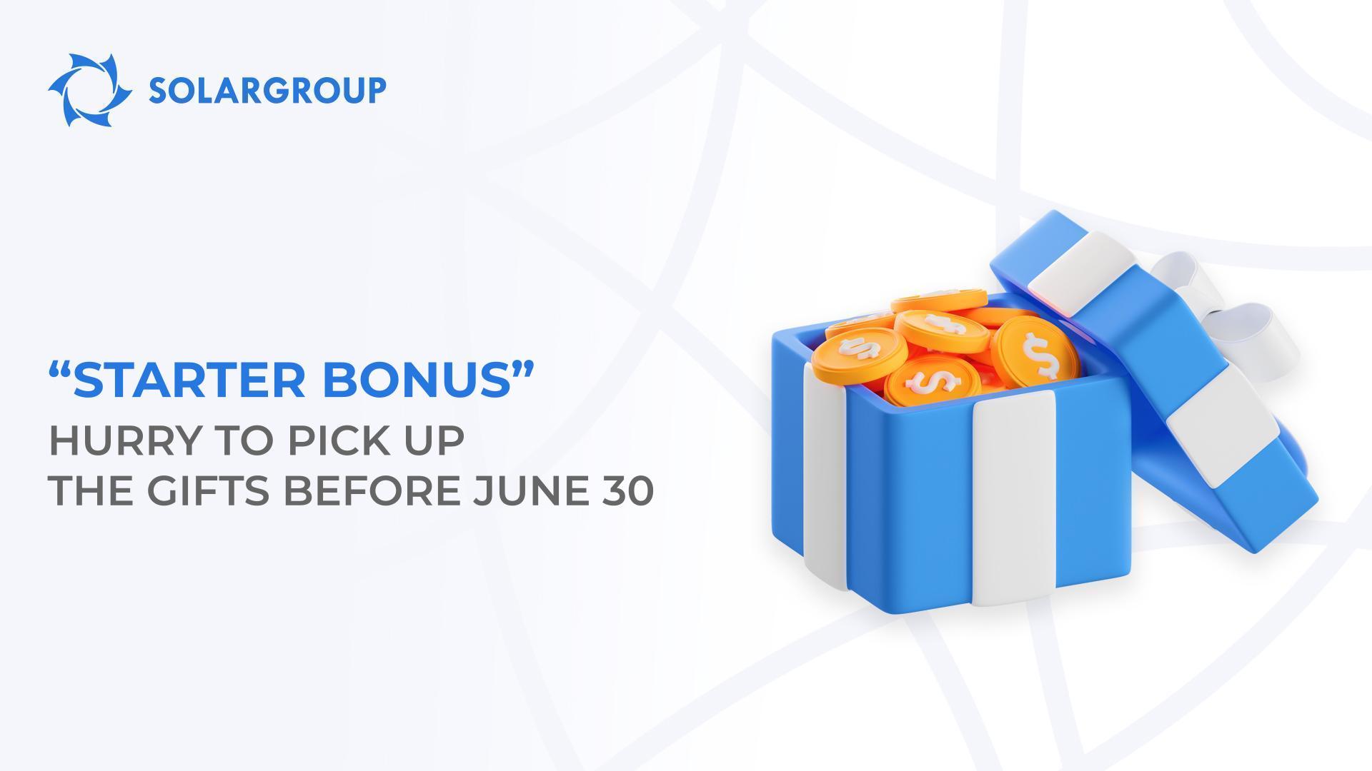 "Starter Bonus": hurry to pick up the gifts
