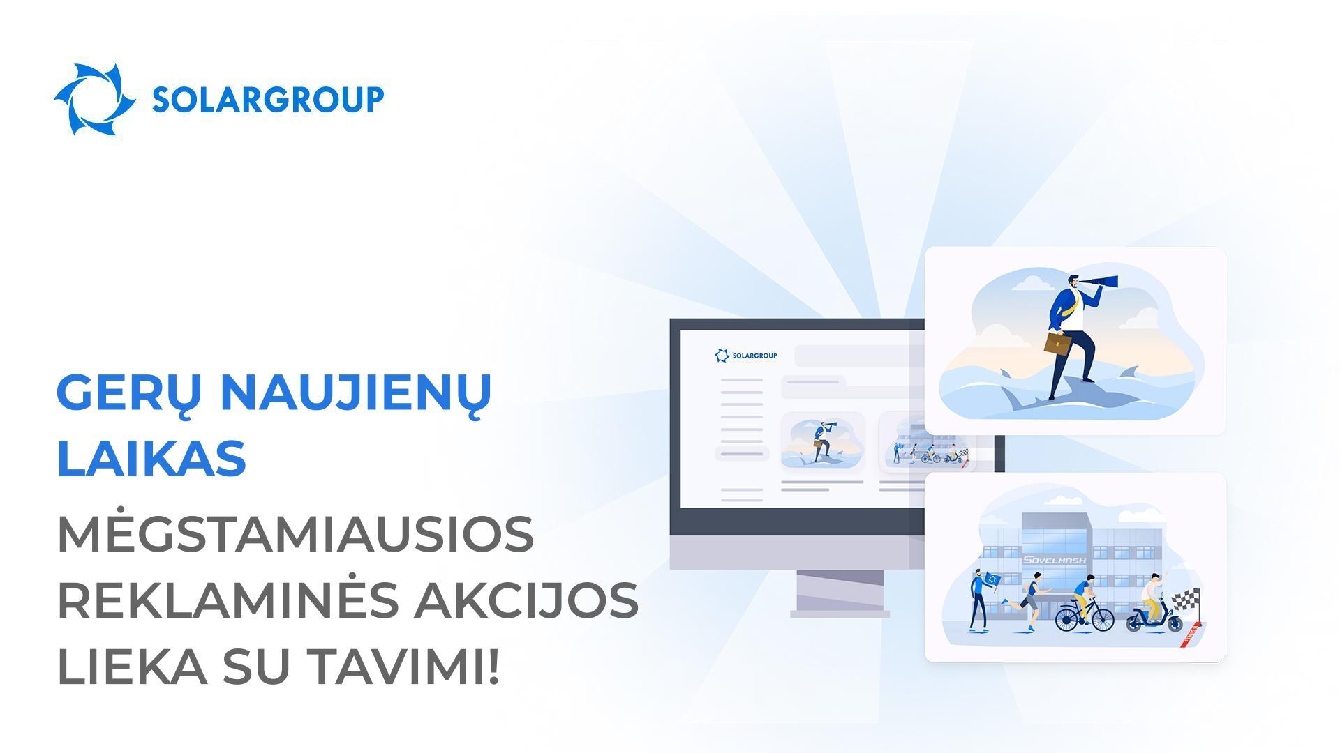 Gerų naujienų laikas: mėgstamiausios reklaminės akcijos lieka su tavimi!