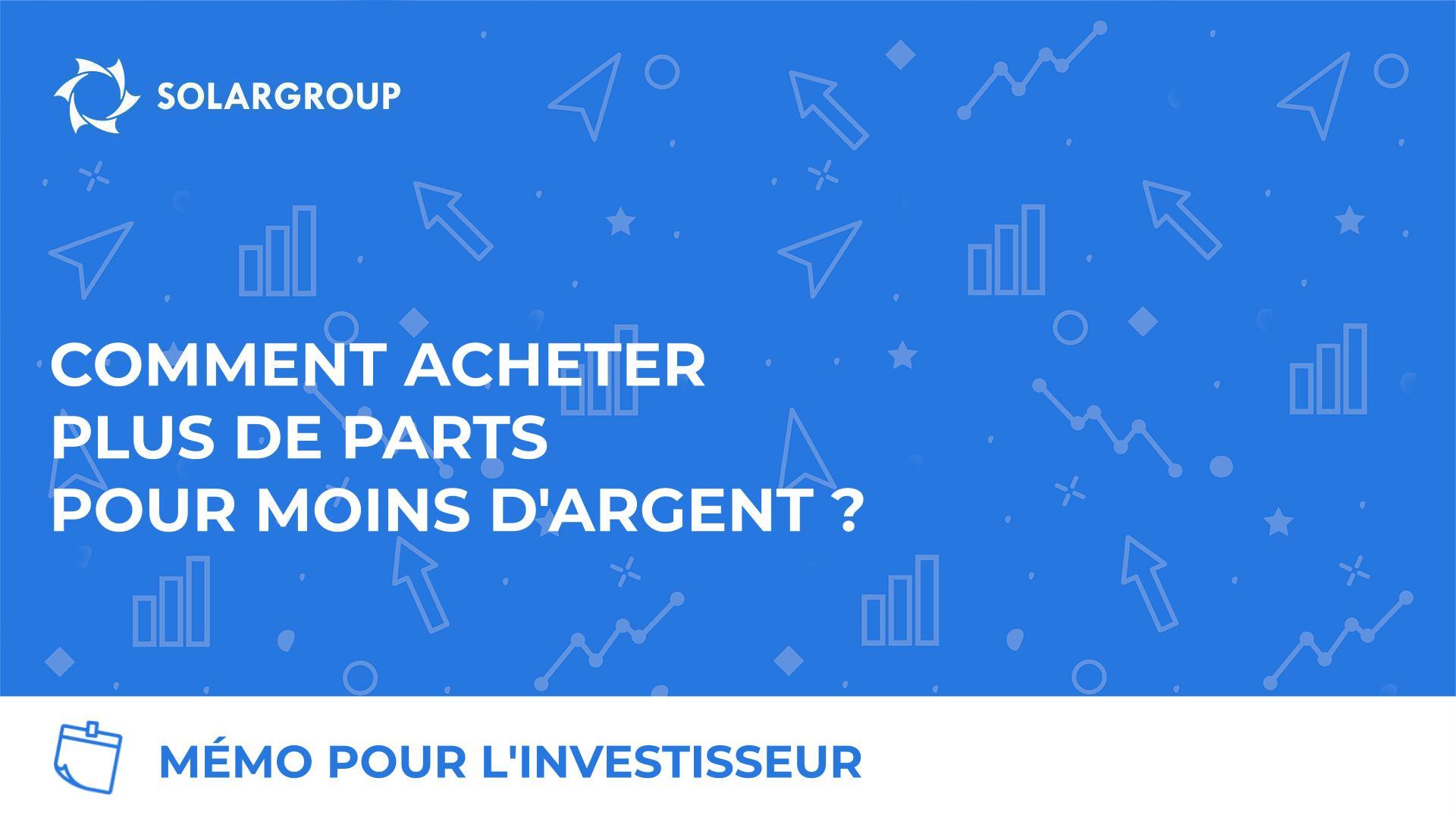 Mémo pour l'investisseur : comment acheter plus de parts avec moins d'argent