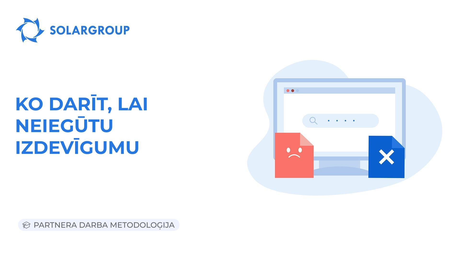 Ko darīt, lai neiegūtu izdevīgumu | Partnera darba metodoloģija