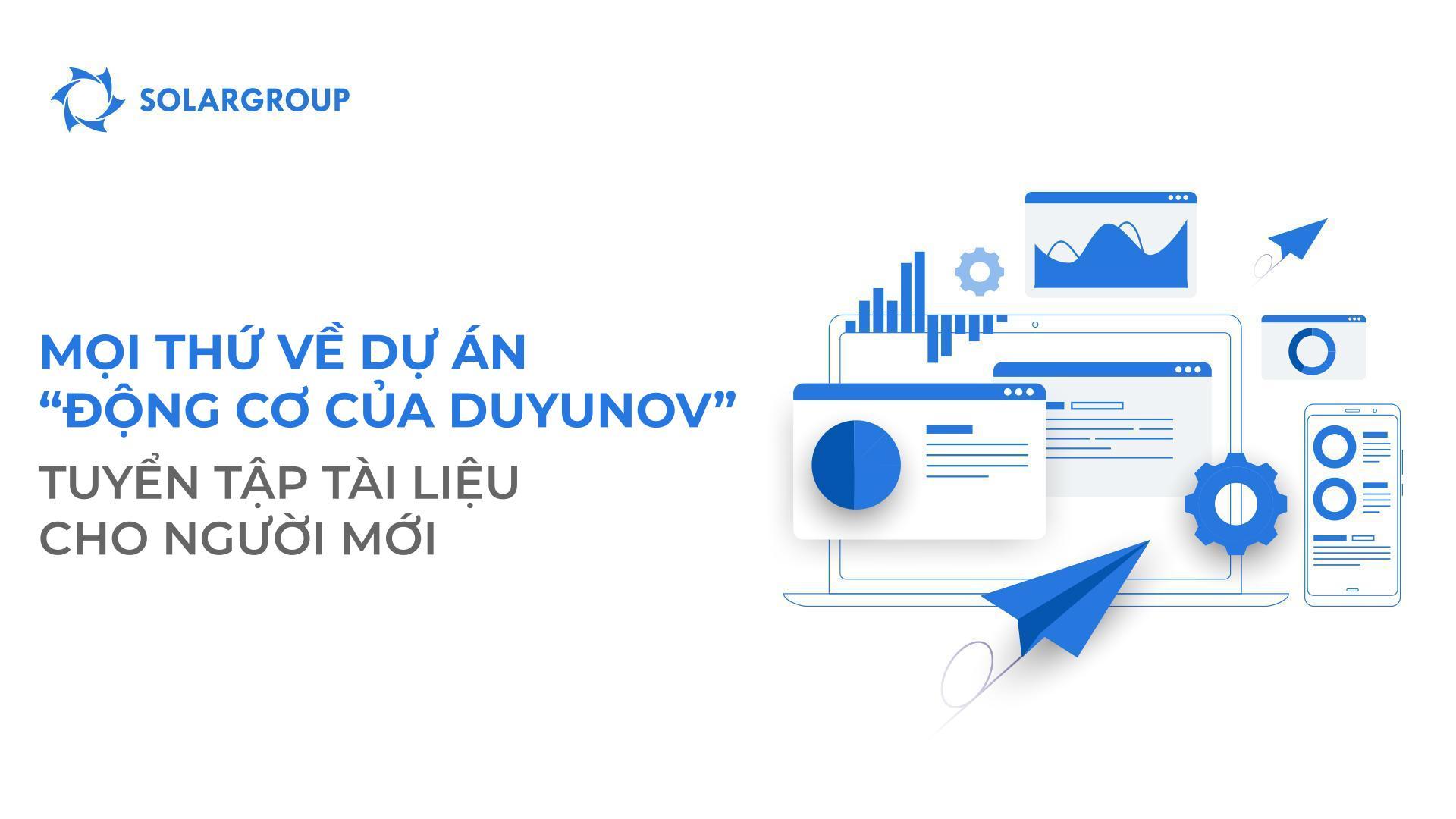 Mọi thứ về dự án "Động cơ của Duyunov": Tuyển tập tài liệu cho người mới