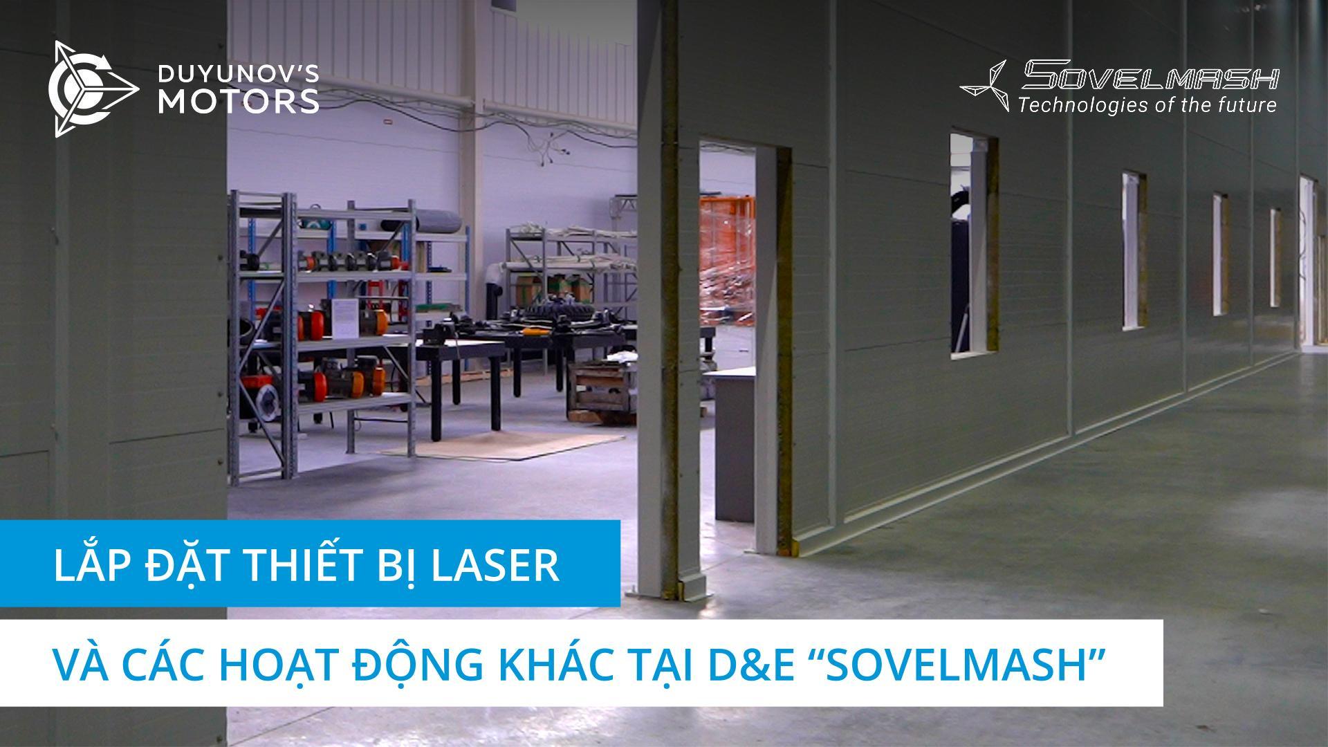 Tin tức từ công trường xây dựng D&E "Sovelmash"