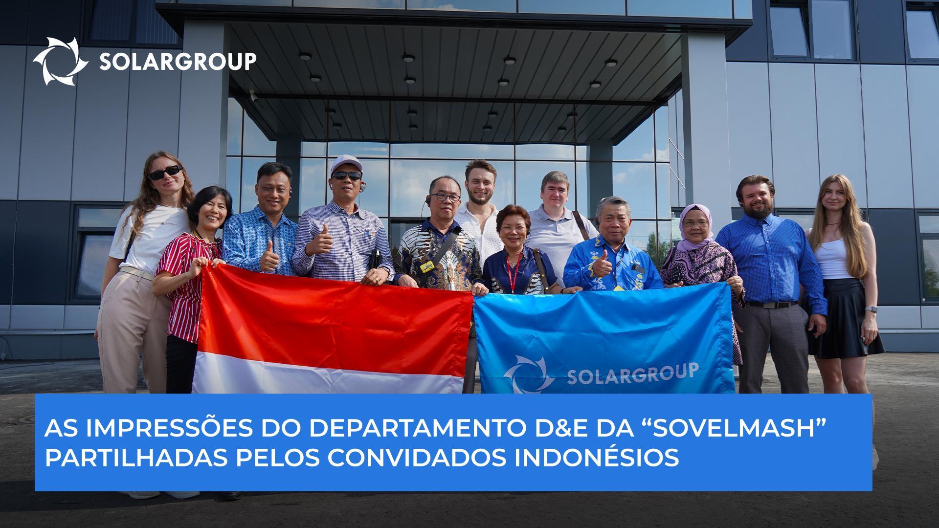 Que impressões levam os convidados acerca da "Sovelmash" de regresso à Indonésia?