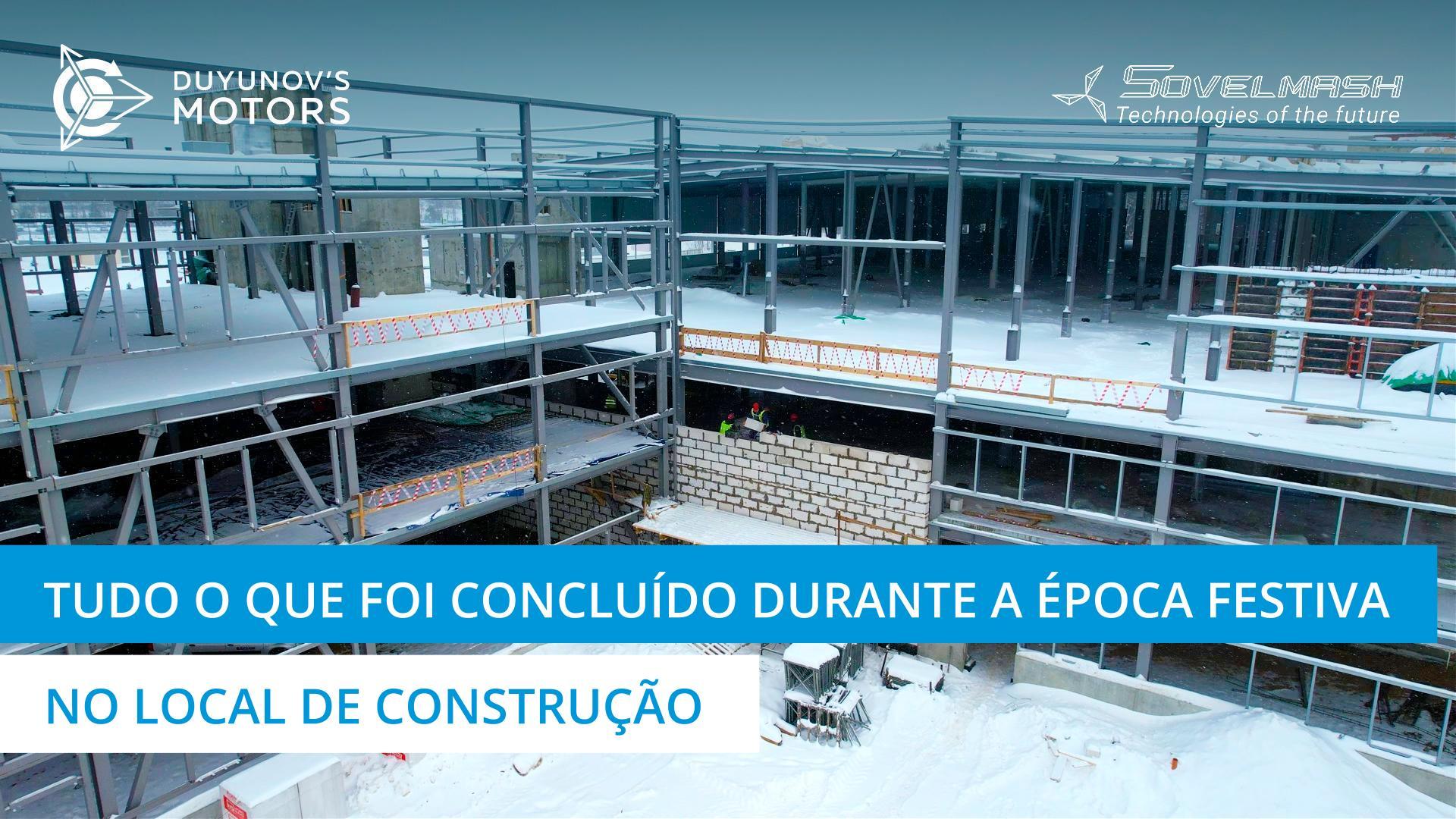 Tudo o que foi concluído no território de construção durante a época festiva | 217.º dia
