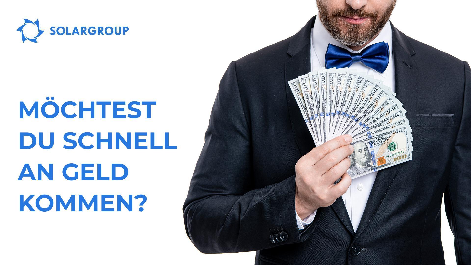 Möchtest Du schnell an Geld kommen?