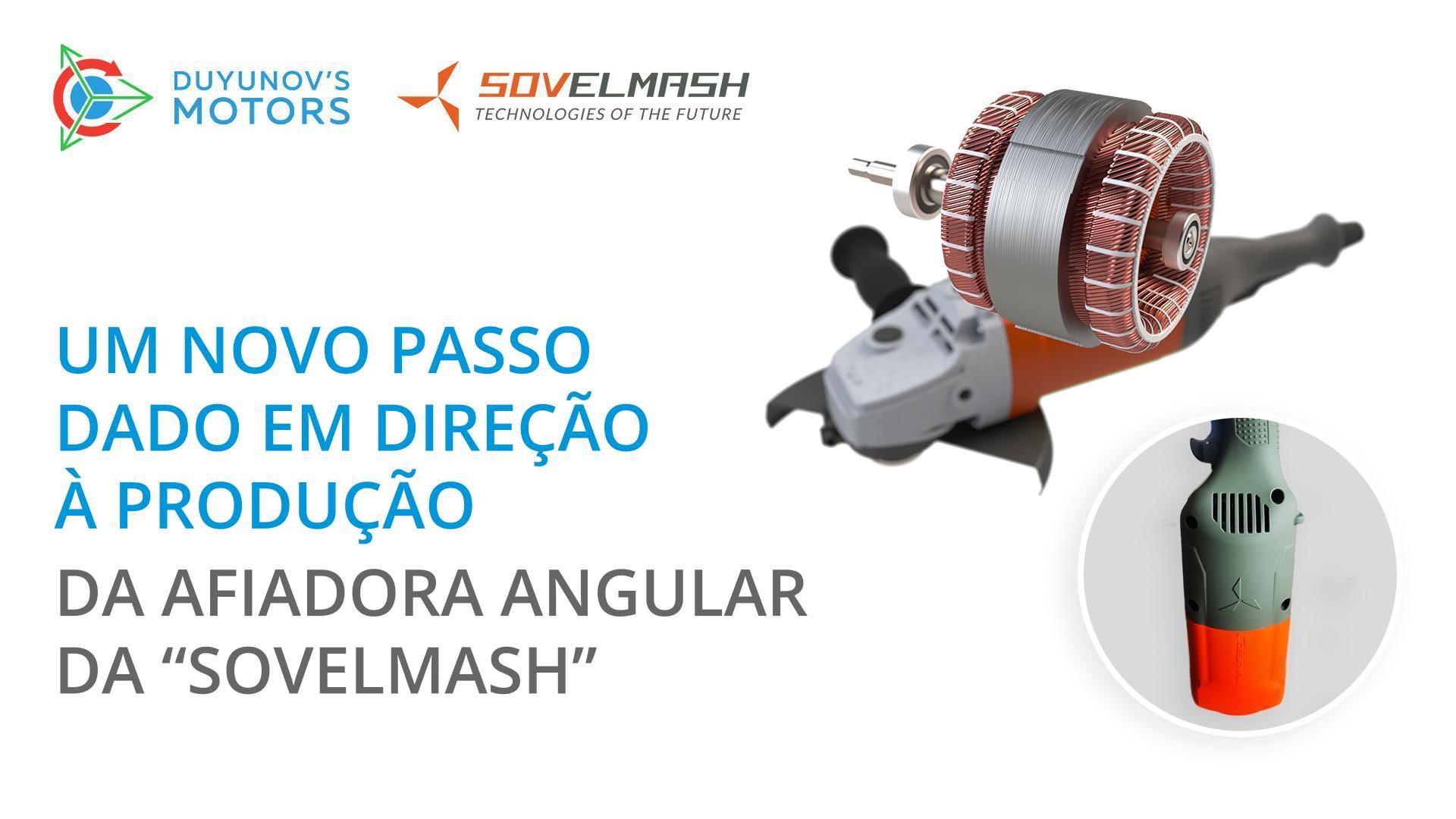 Um novo passo dado em direção à produção das afiadoras angulares da "Sovelmash"