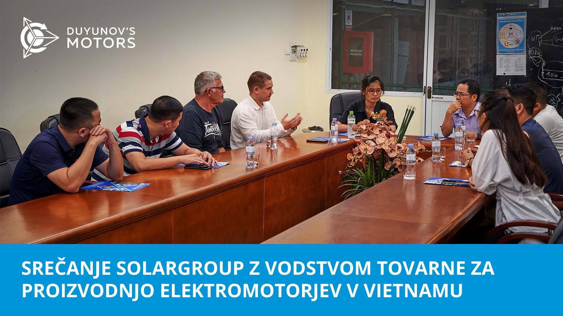 Srečanje predstavnikov SOLARGROUP z vodstvom tovarne za proizvodnjo elektromotorjev v Vietnamu