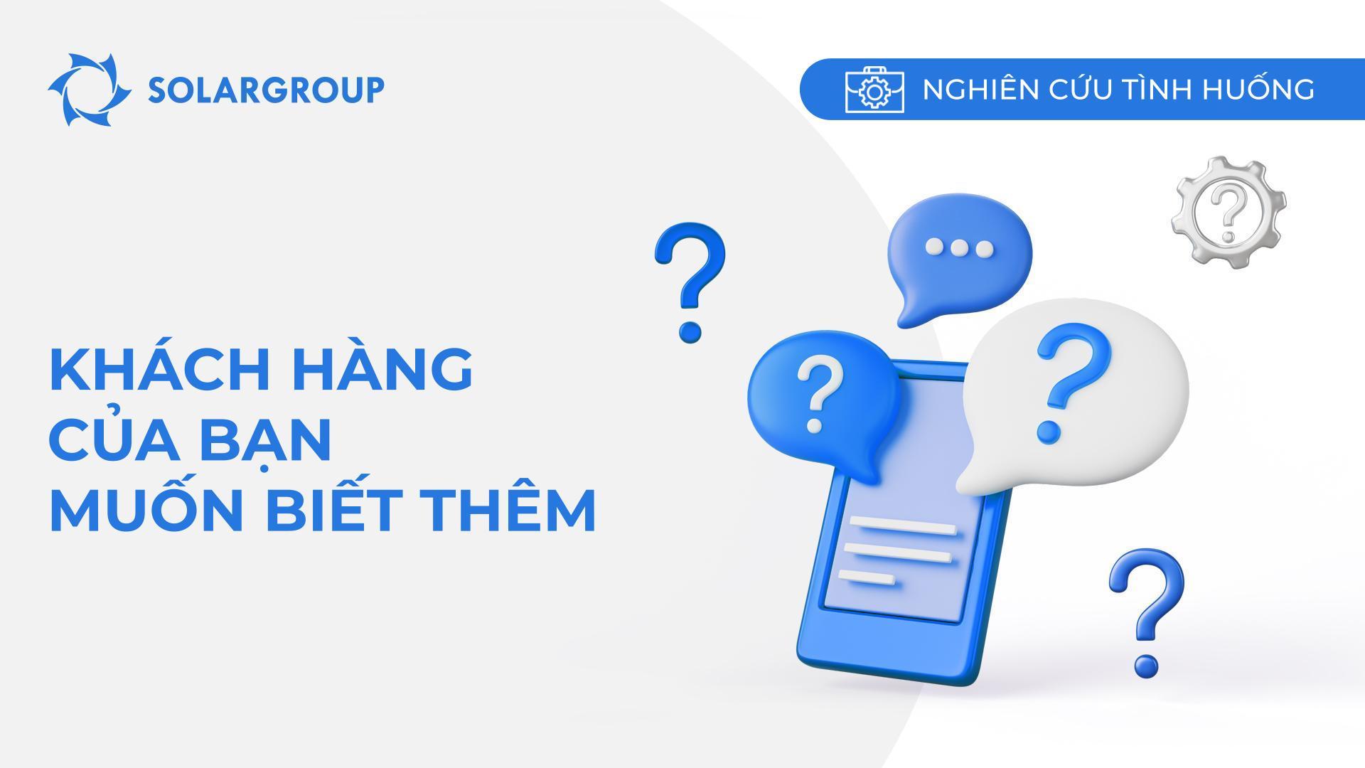 Khách hàng của bạn muốn biết thêm! | Một tình huống nghiên cứu kinh nghiệm của đối tác