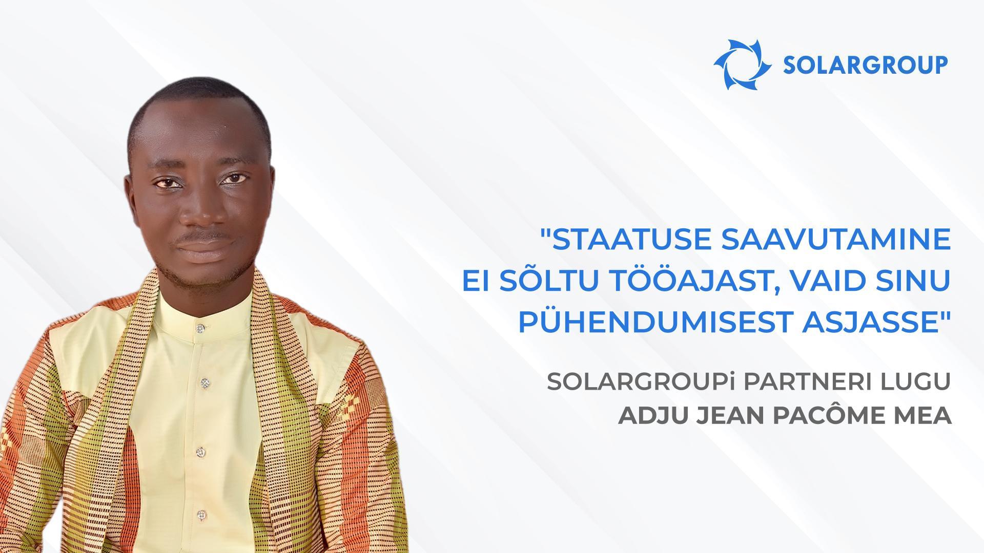 Ma unistan finantskirjaoskuse suurendamisest oma riigis | SOLARGROUPi partneri Adju Jean Pacôme Mea lugu