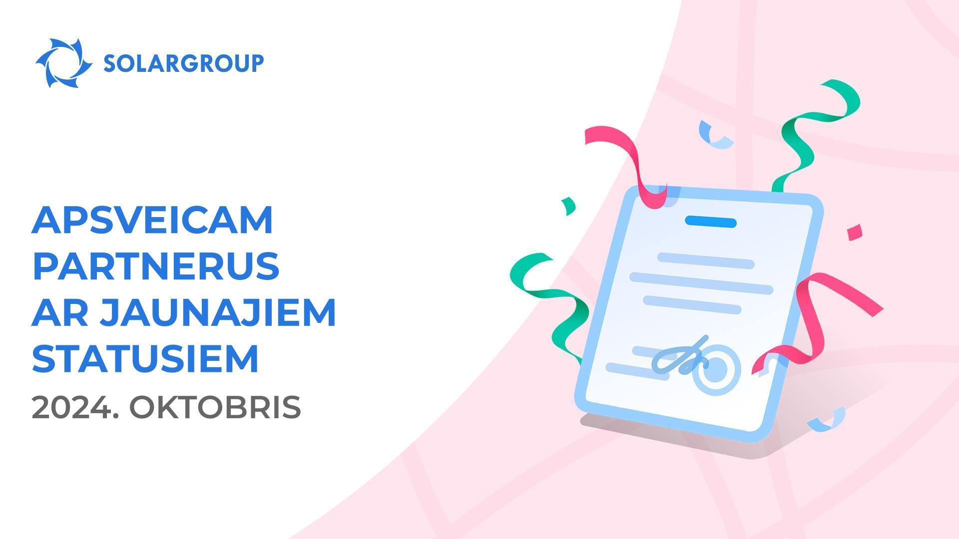 Sveicinām partnerus jaunajos statusos!