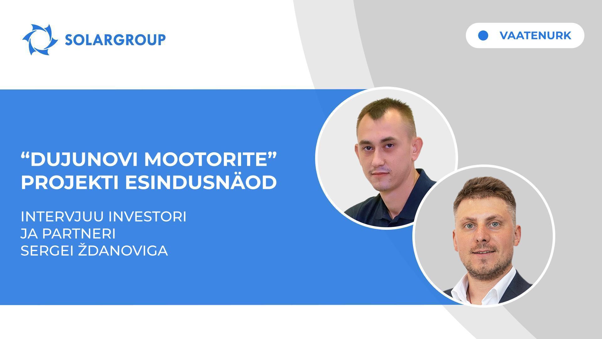 Vaatenurk | Intervjuu investori ja partneri Sergei Ždanoviga