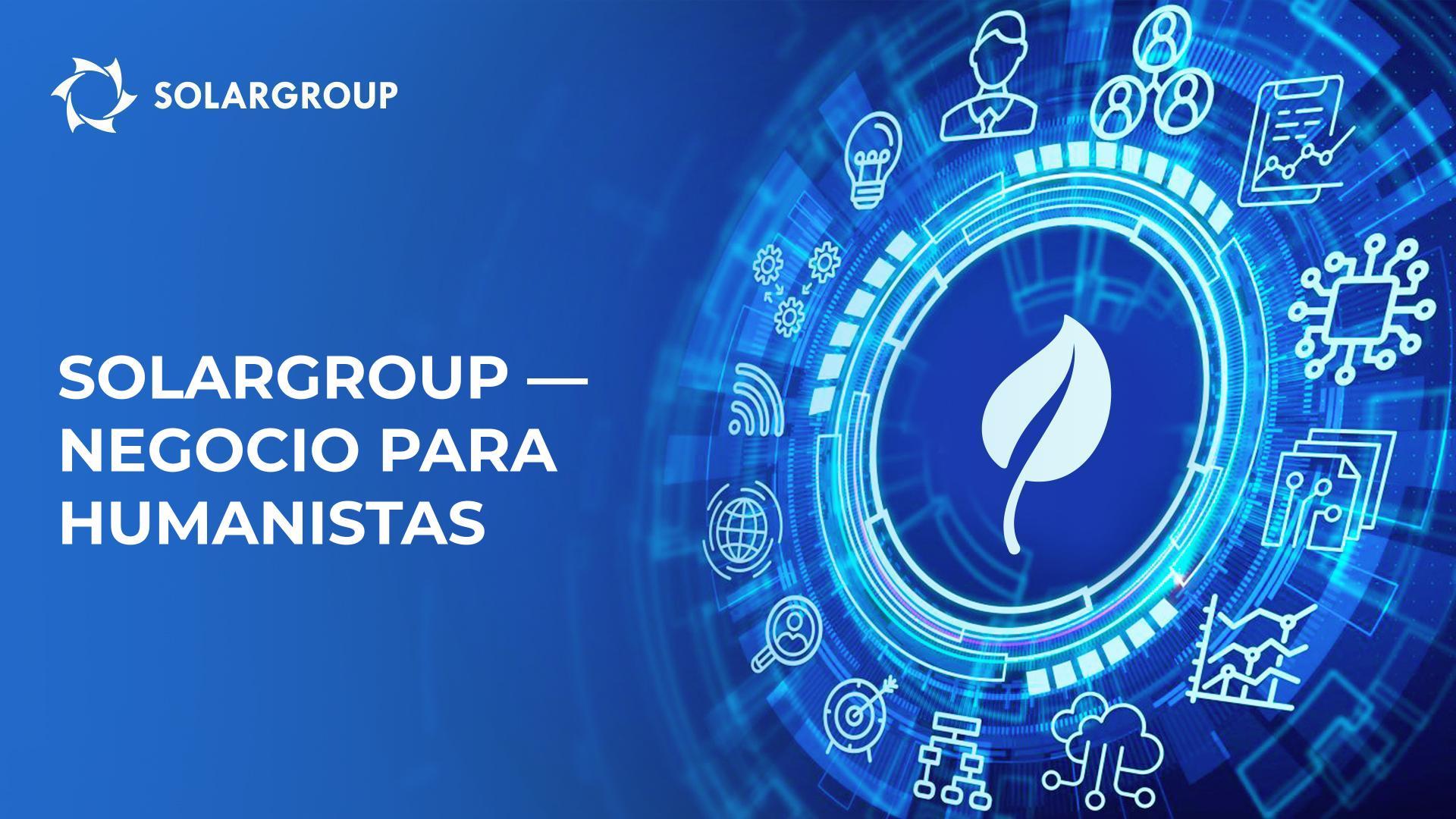 SOLARGROUP – negocio para humanistas