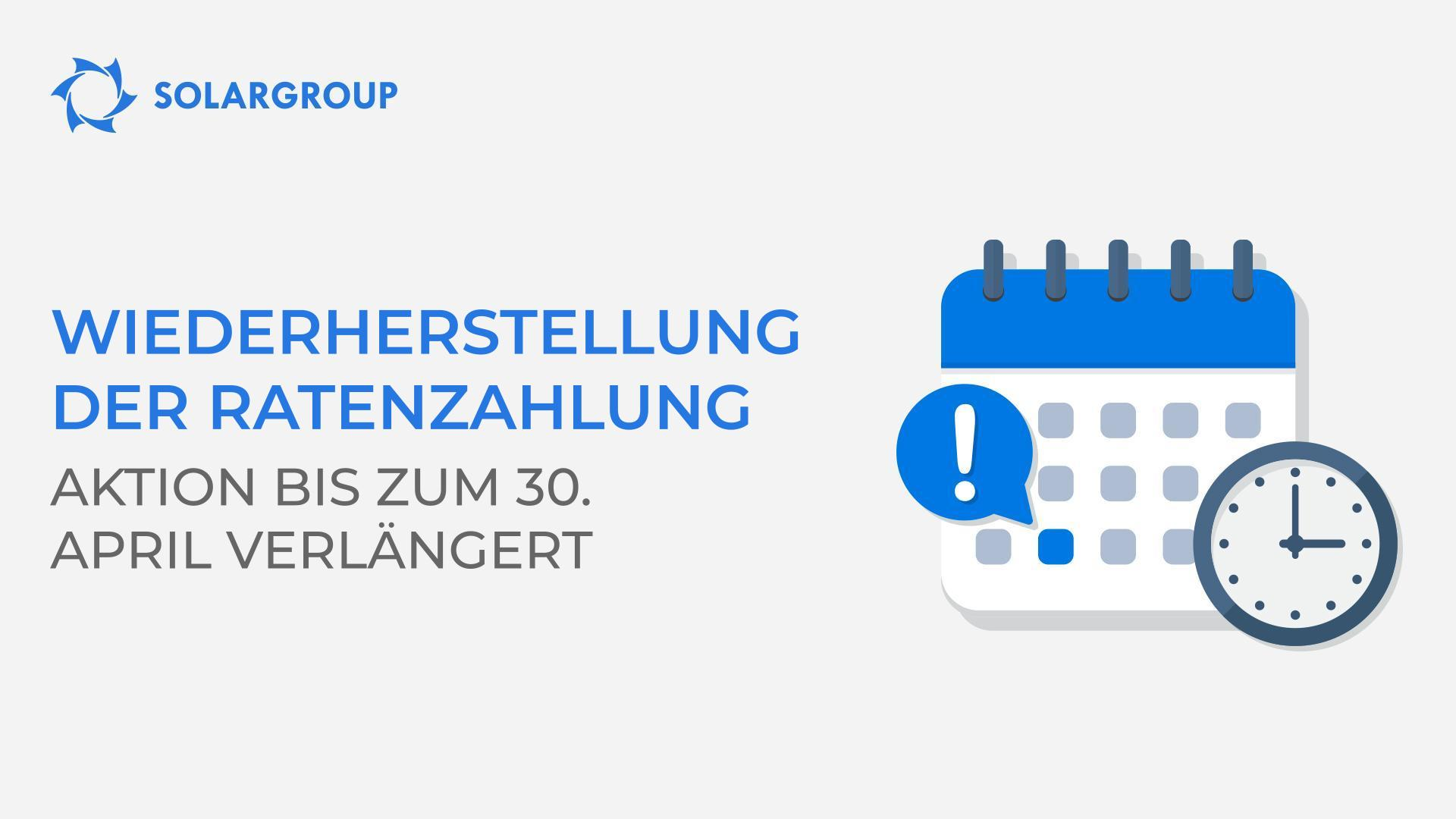 Wiederherstellung der Ratenzahlung: Aktion im Benutzerkonto bis zum 30.April verlängert